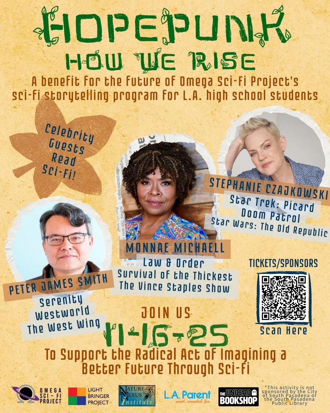 I'm delighted to announce our celebrity guest readers for the Omega Sci-Fi Project fundraiser, HOPEPUNK: HOW WE RISE-- a theme chosen to reflect the spirit of the people of Altadena, Pasadena, Pacific Palisades, and all those who suffered during the 