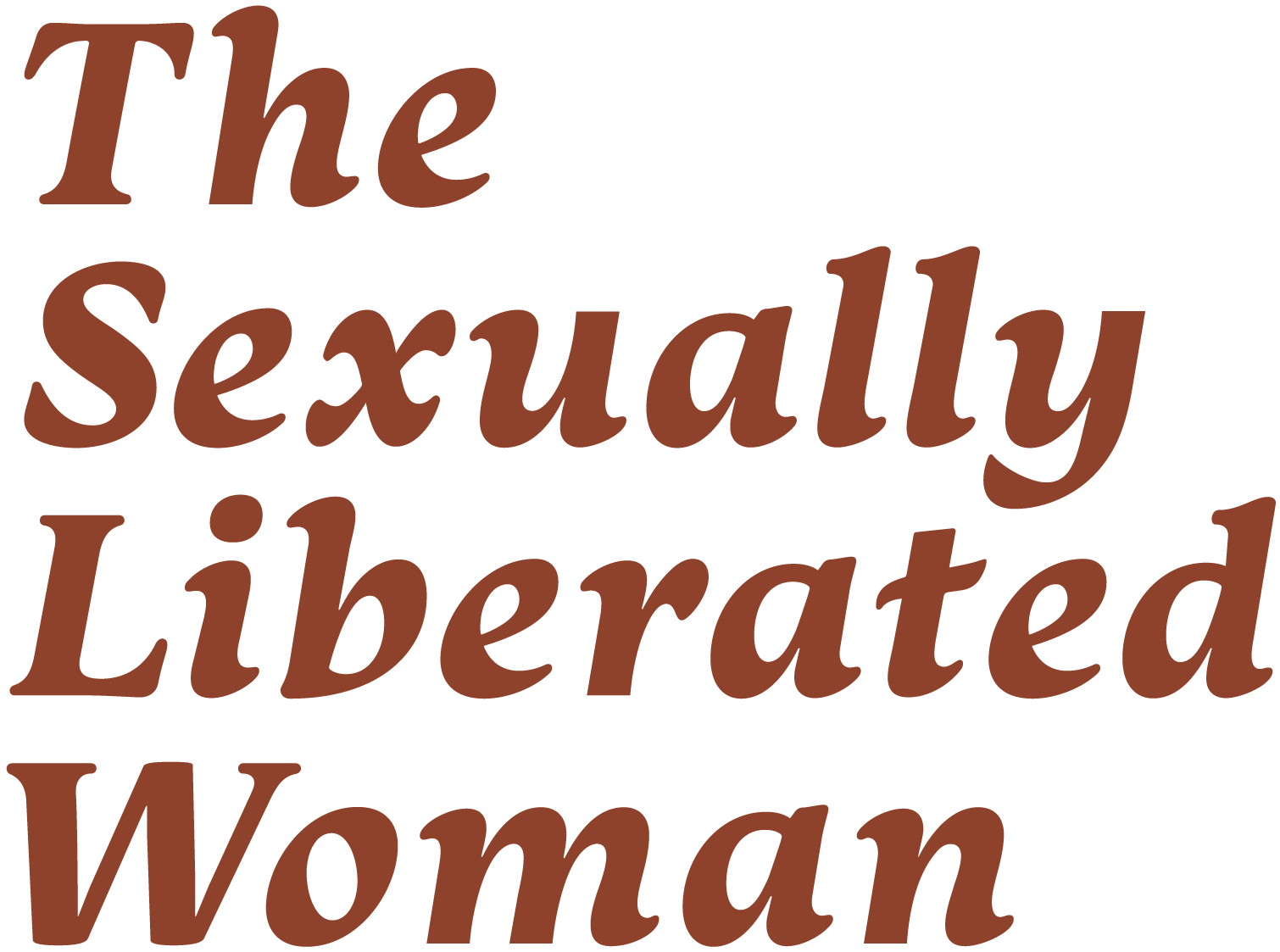 The Sexually Liberated Woman
