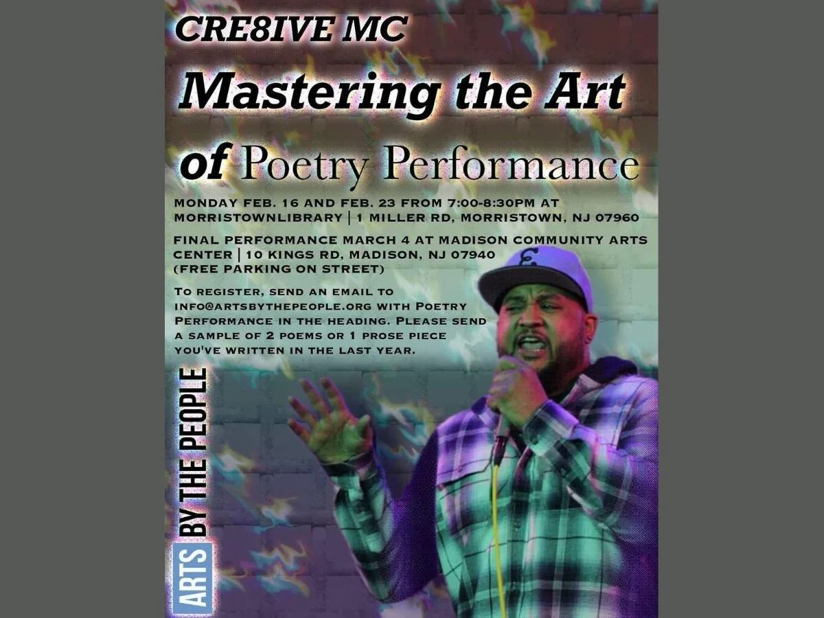 MORRISTOWN - ARTS BY THE PEOPLE: Mastering the Art of Poetry Performance