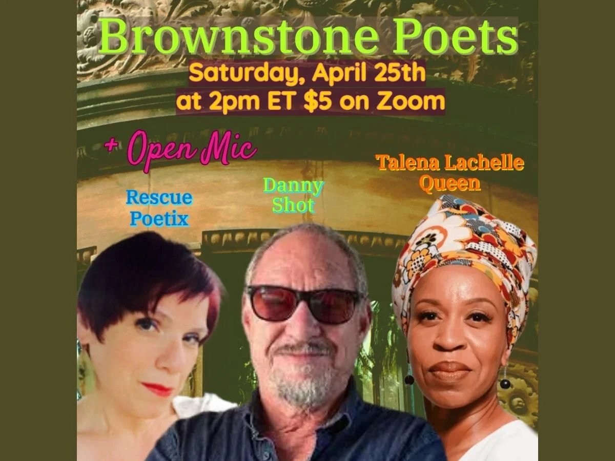 ZOOM - Brownstone Poets: Rescue Poetix, Talena Lachelle Queen, Danny Shot