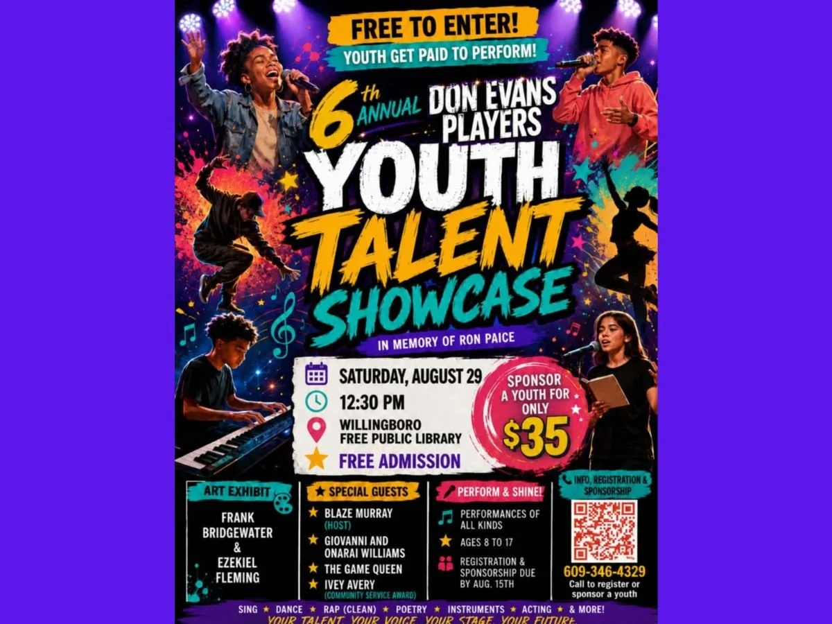 WILLINGBORO - 6 th ANNUAL DON EVANS PLAYERS YOUTH TALENT SHOWCASE