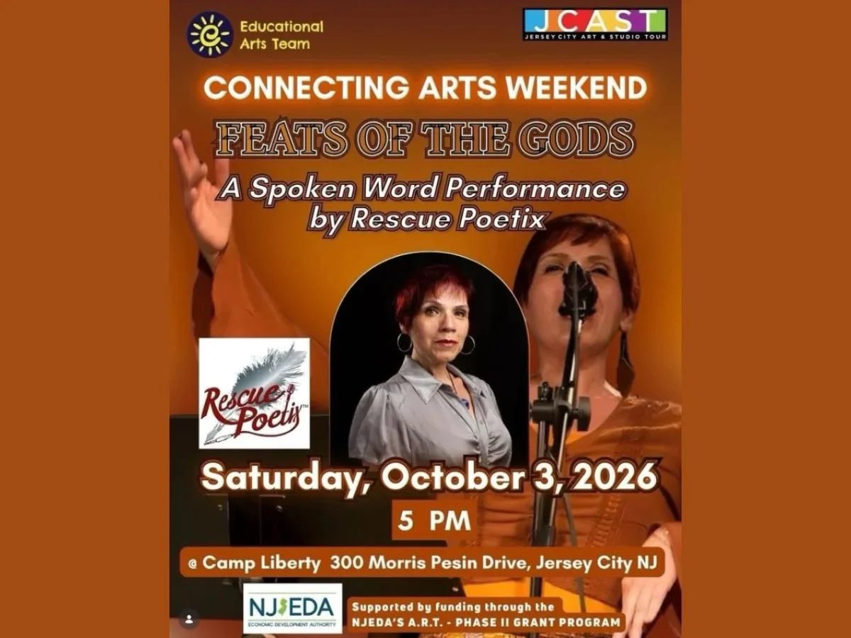 JERSEY CITY - Educational Arts Team: CONNECTING ARTS WEEKEND FEATS OF THE GODS