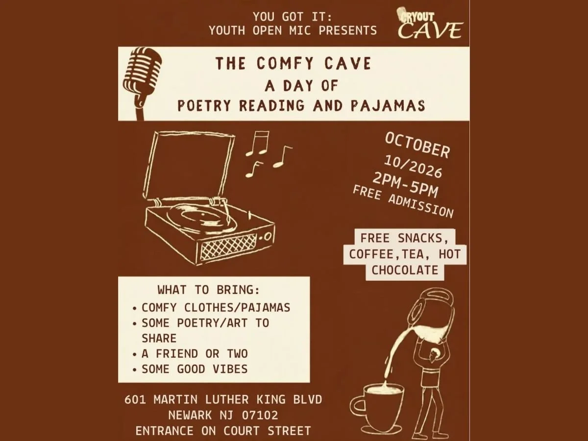 NEWARK - YOU GOT IT: YOUTH OPEN MIC: THE COMFY CAVE A DAY OF POETRY READING AND PAJAMAS