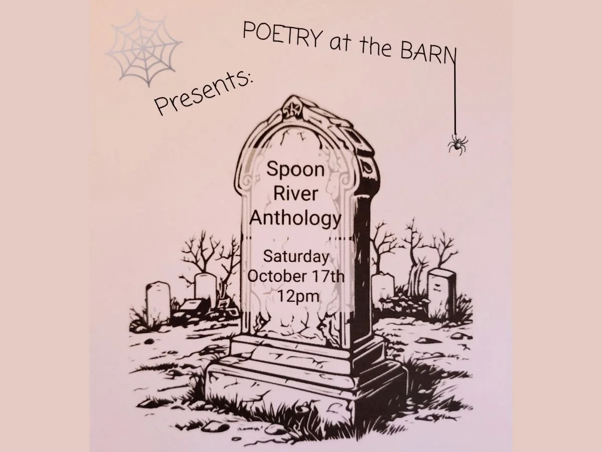 RINGWOOD - POETRY at the BARN: Spoon River Anthology