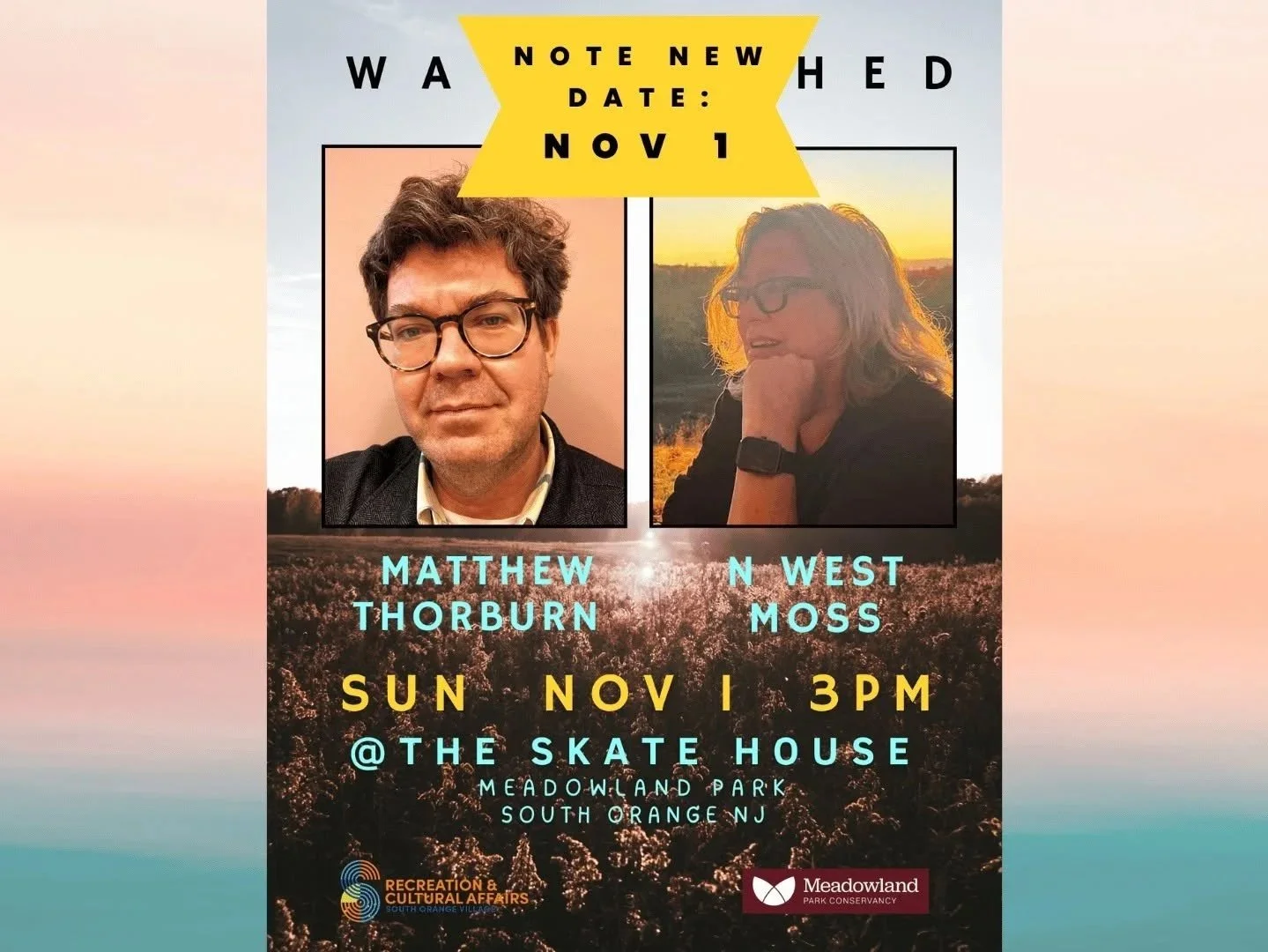 SOUTH ORANGE - Watershed Literary Event: A Reading with N. West Moss &amp; Matthew Thorburn