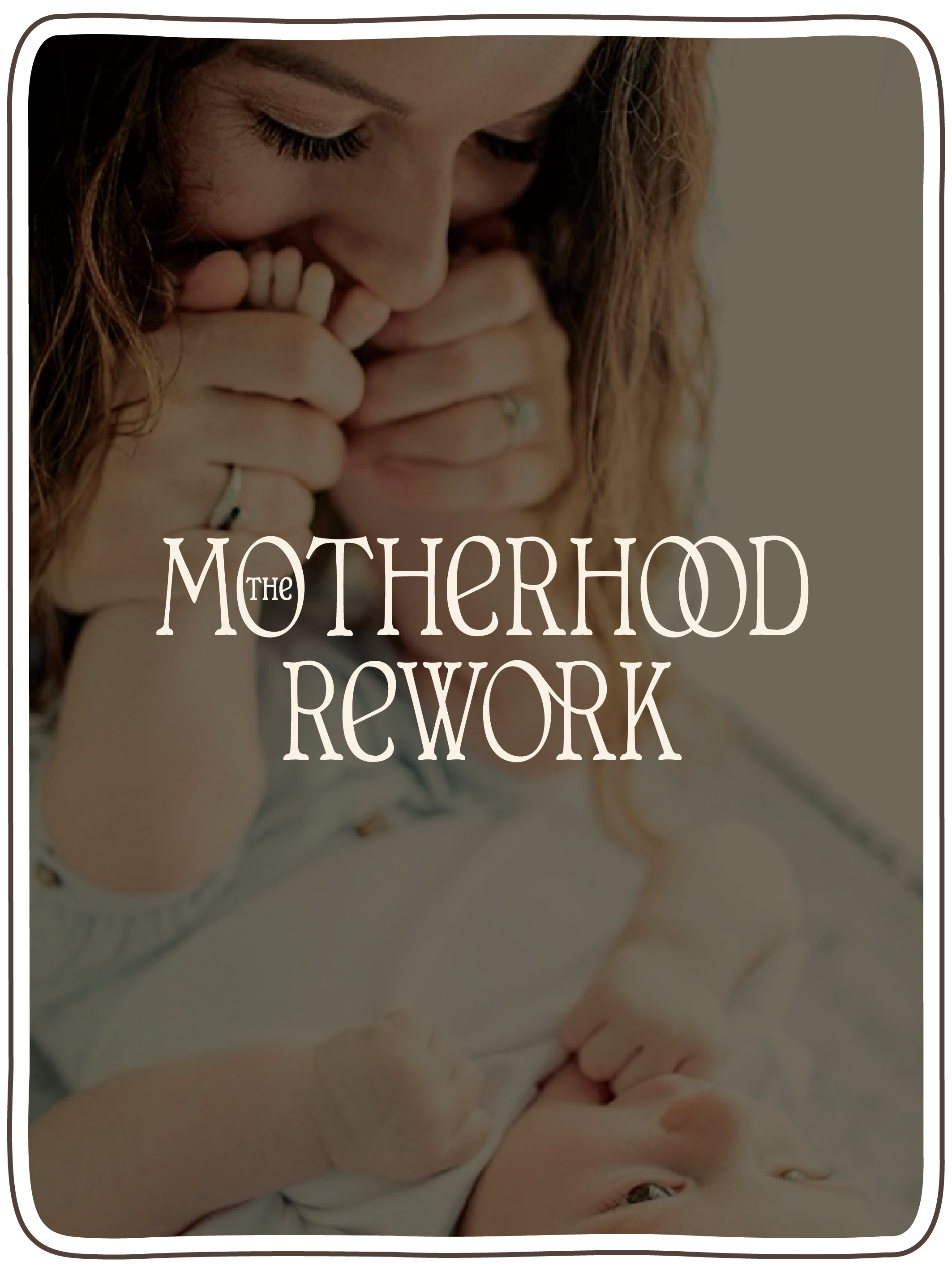 The Motherhood Rework