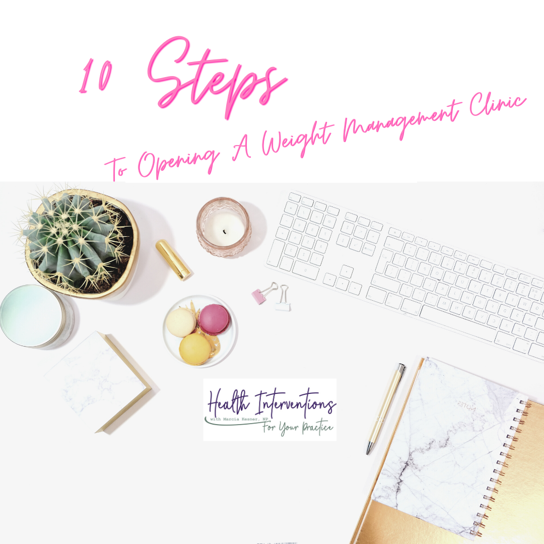 Episode #22 10 Steps to Starting a Weight Management Clinic