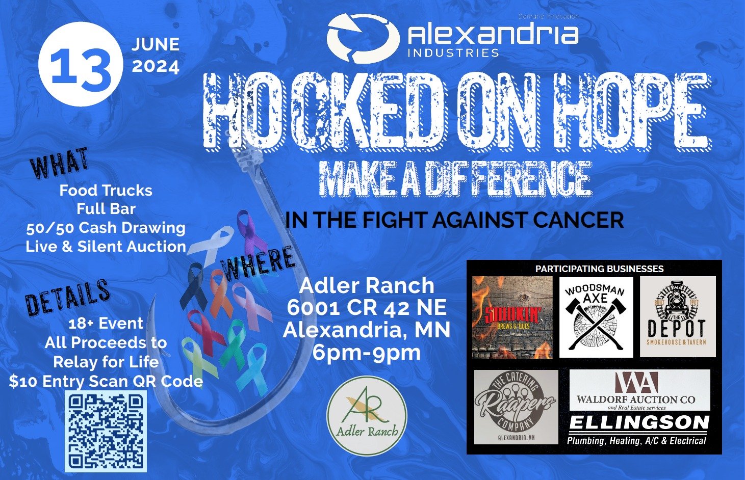 Come join us for a fun-filled evening on Thursday, June 13th from 6-9pm at Adler Ranch for the Hooked on Hope event!

 All money raised goes to Relay for Life. Hooked on Hope is an 18 an older event to comply with MN gambling rules.

 Bring a date an