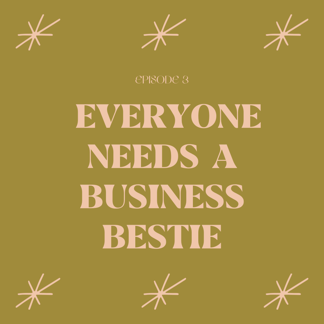 Why Everyone Needs A Business Bestie