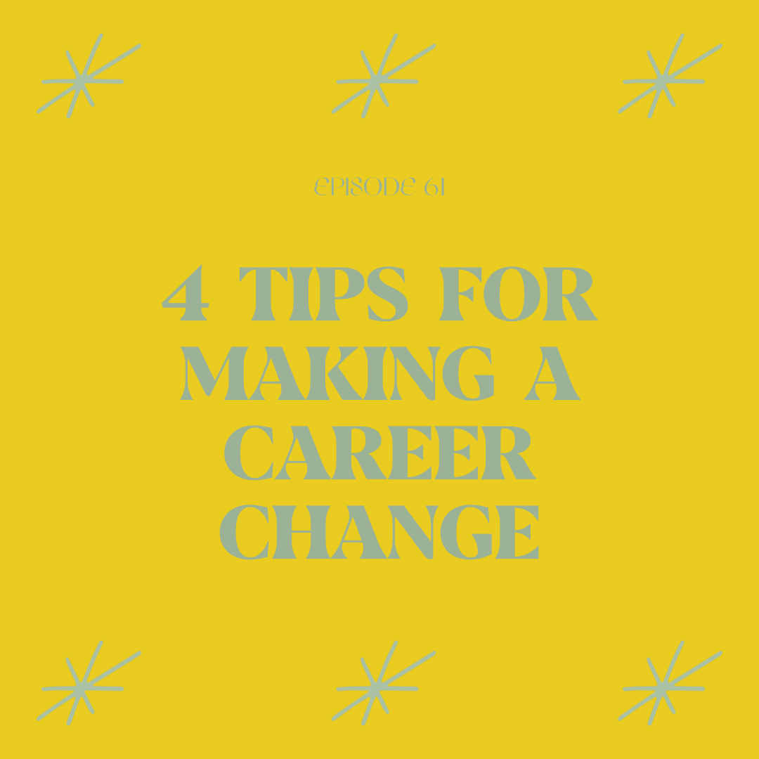 So You've Decided To Make A Career Change...Now What?