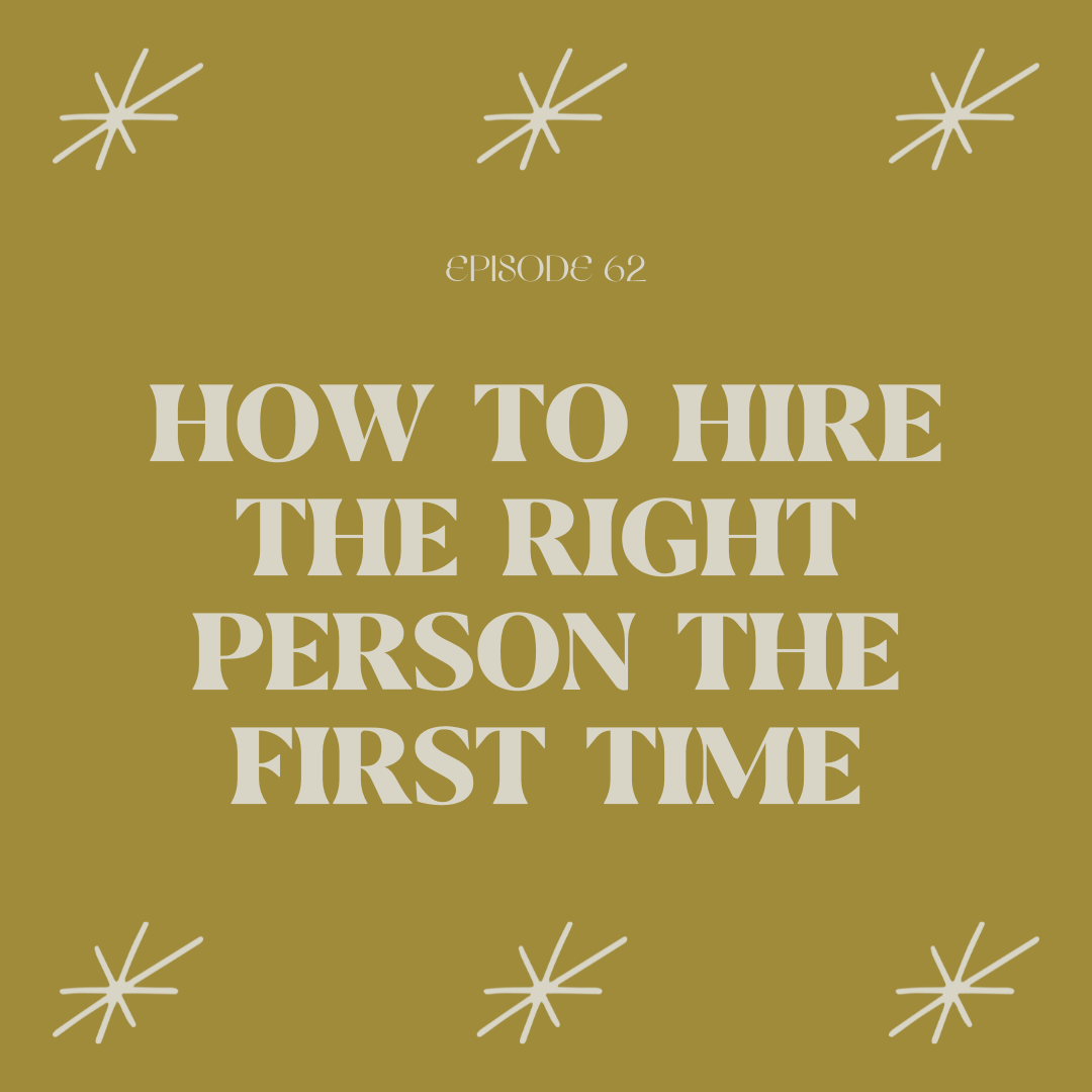 How To Hire The Right Person The First Time