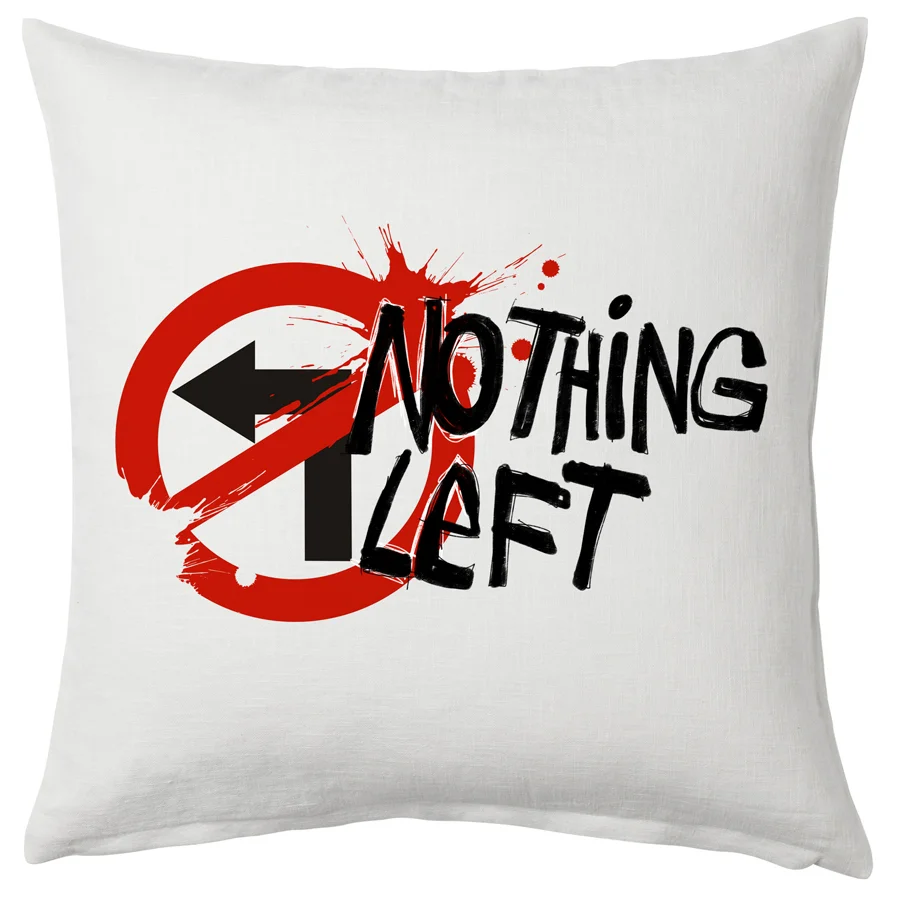 Nothing Left cushion, as seen on Jerm Warfare. Available to members only.