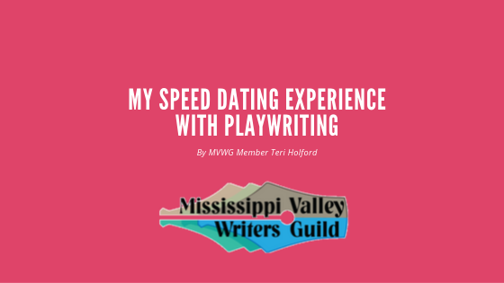 My Speed Dating Experience with Playwriting