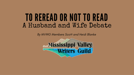 To Reread or Not to Reread: A Husband and Wife Debate