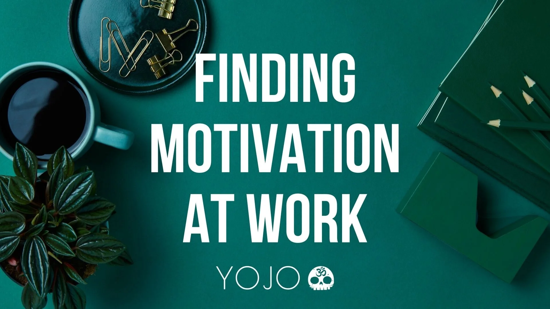 Finding Motivation at Work-Blog Cover.jpeg