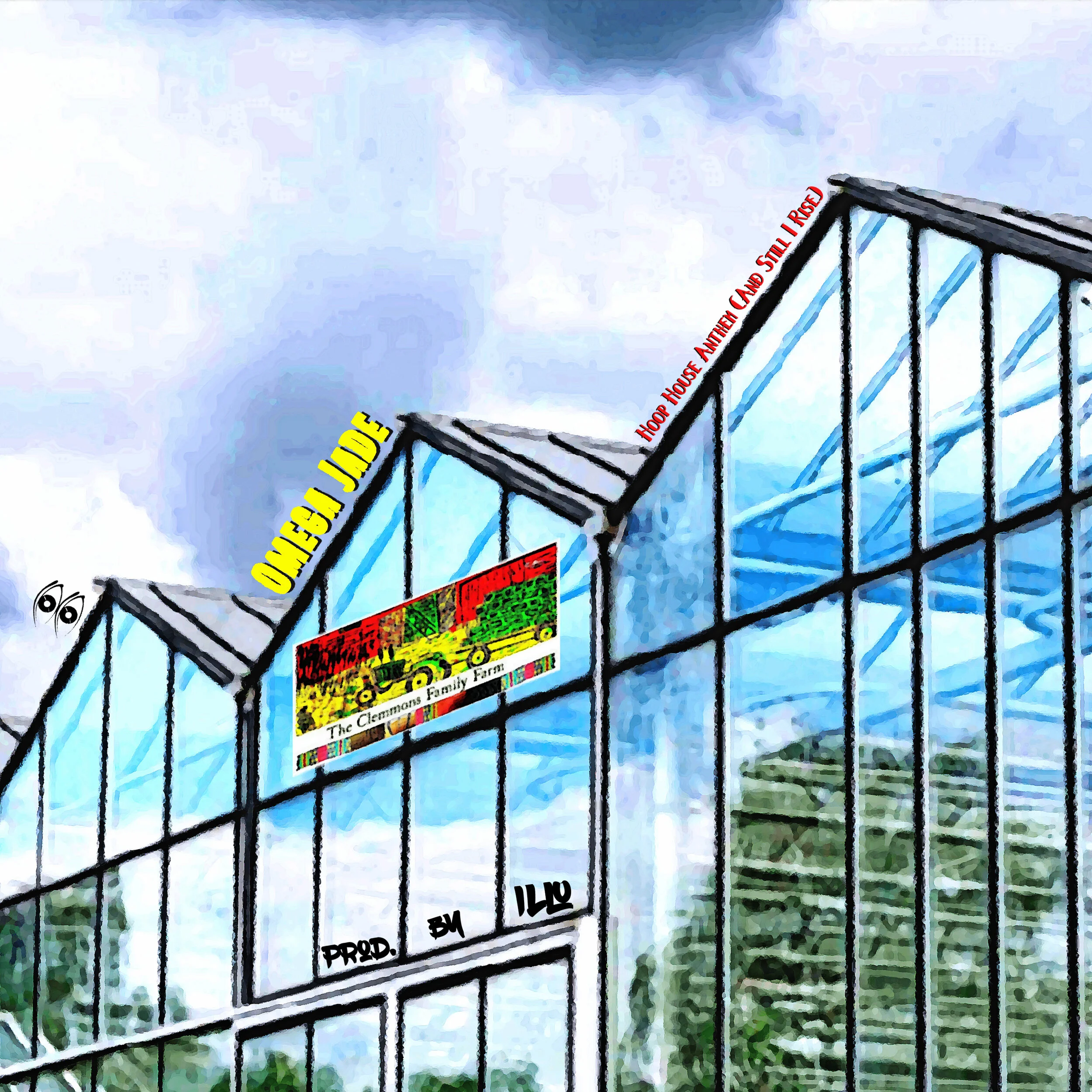 Hoop House Anthem (And Still I Rise) by Omega Jade