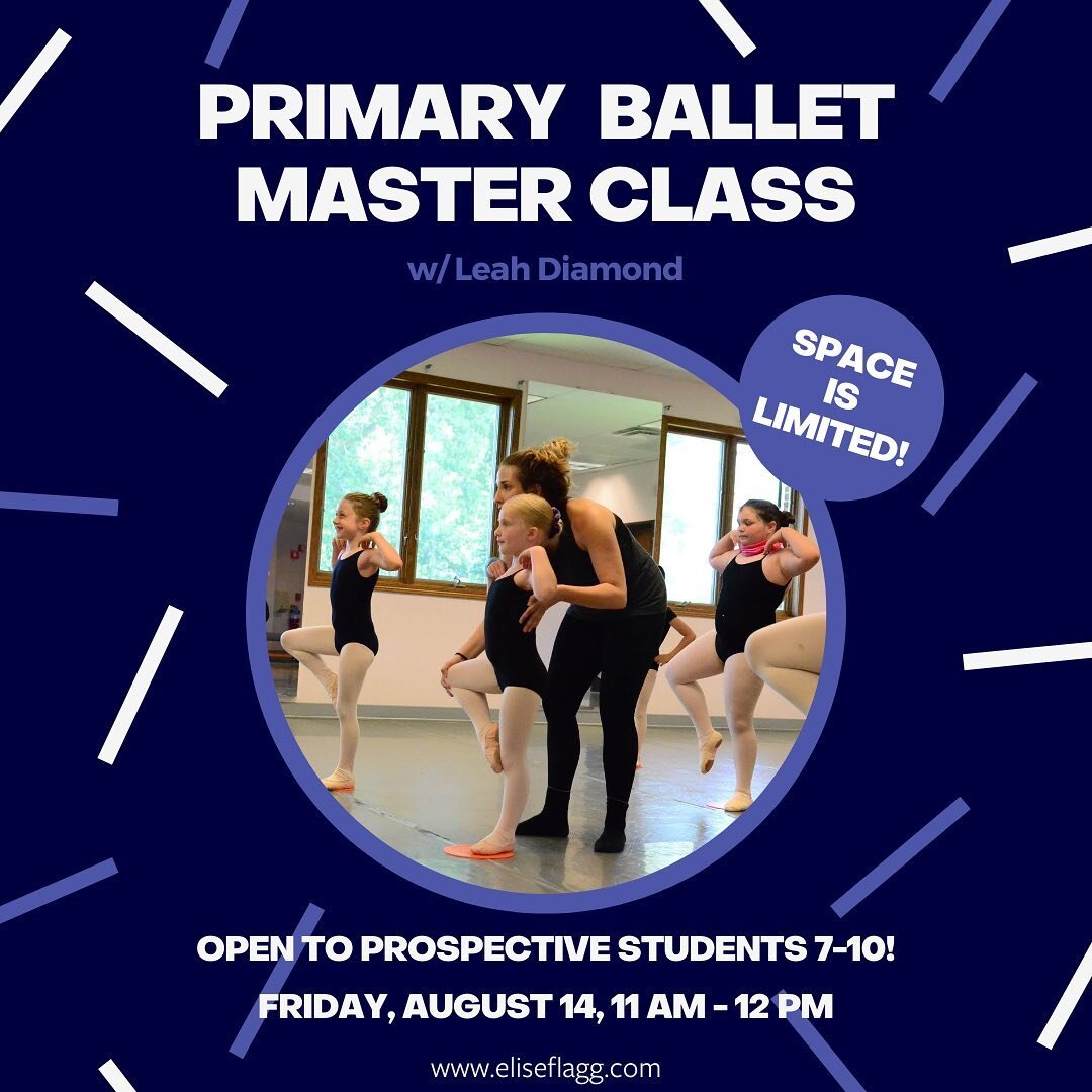 We couldn&rsquo;t forget about the little ones! Join us for our Primary Ballet Master Class!
⁣⁣
This class is free for all prospective students ages 7 - 10!
⁣⁣
Email info@eliseflagg.com to register!⁣⁣
⁣⁣
This class will only be offered in-person, at 