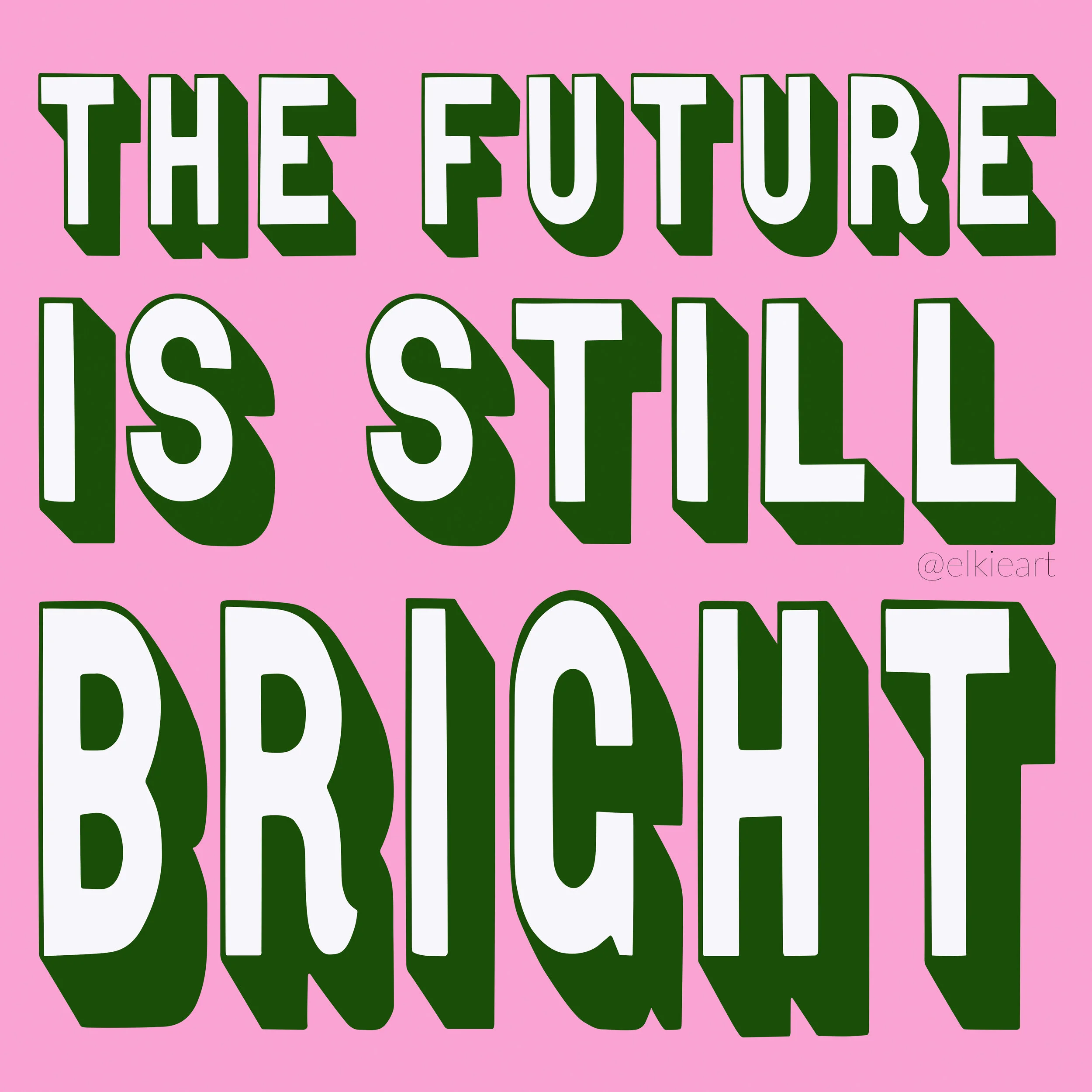 thefutureisstillbright copy.jpg