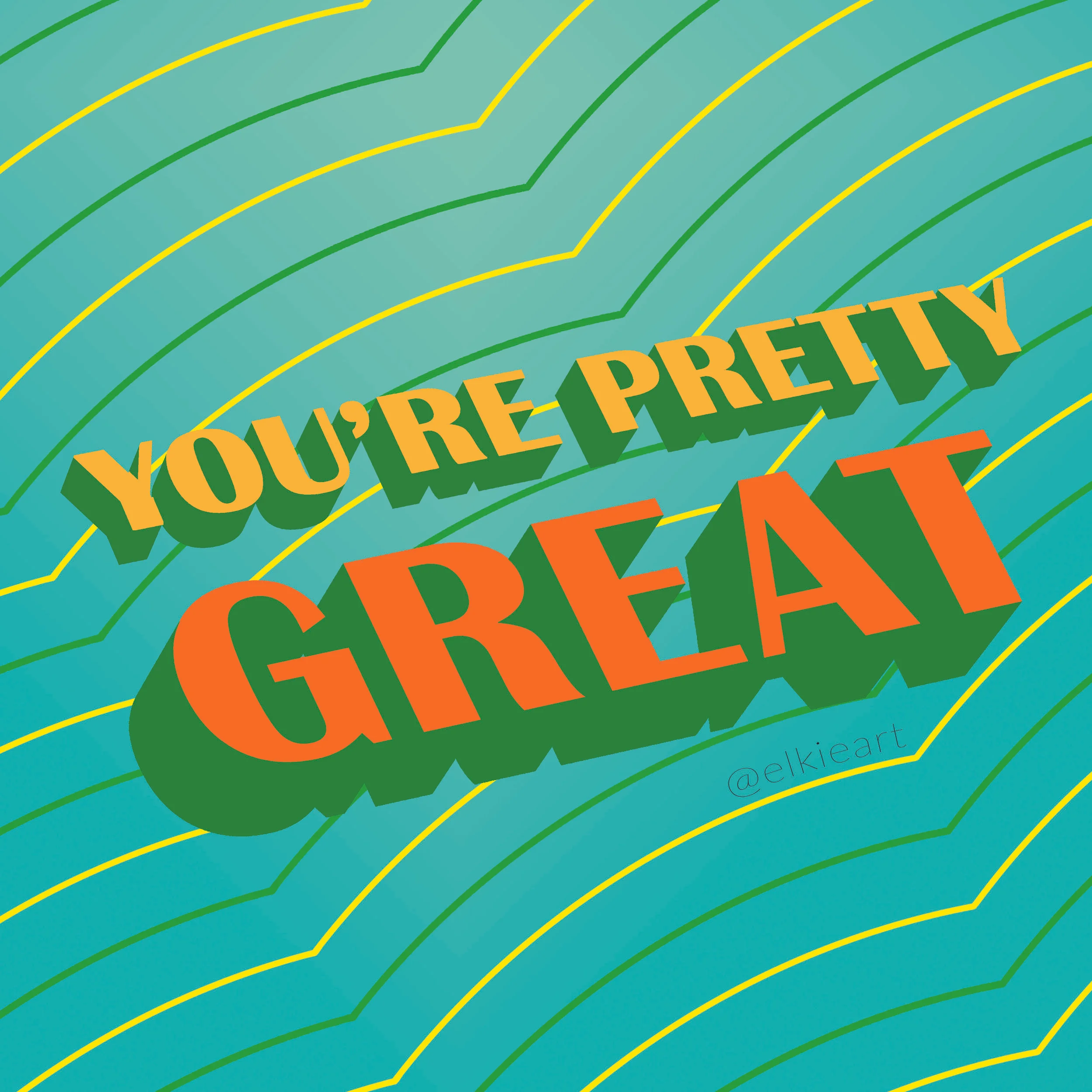 you're pretty great.jpg