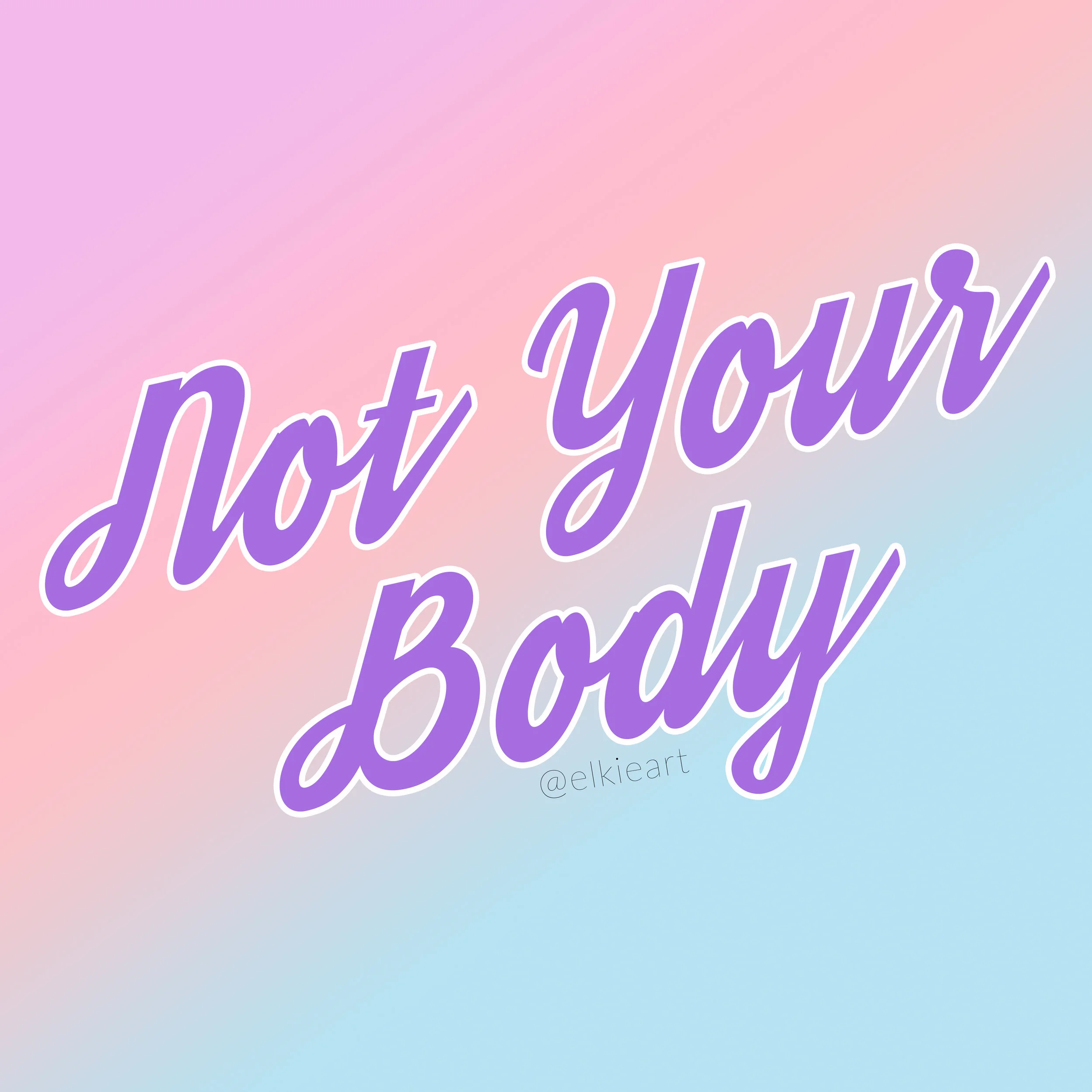 not your body.jpg