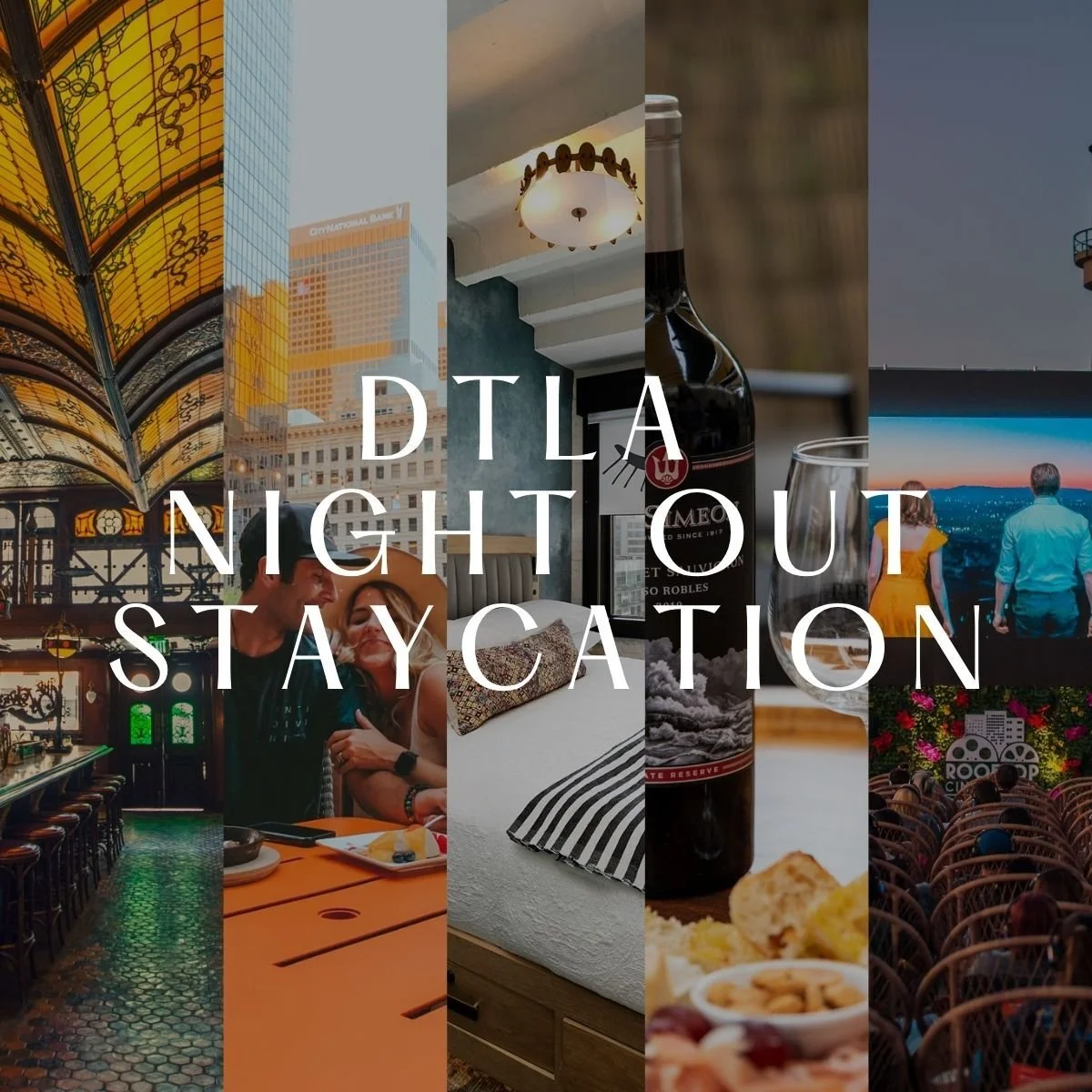 DTLA Night Out Staycation 2023 (1200x1200).jpg