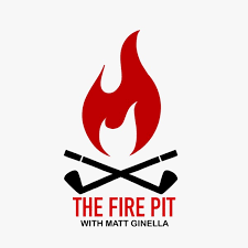 Matt Ginella on "The Fire Pit" podcast