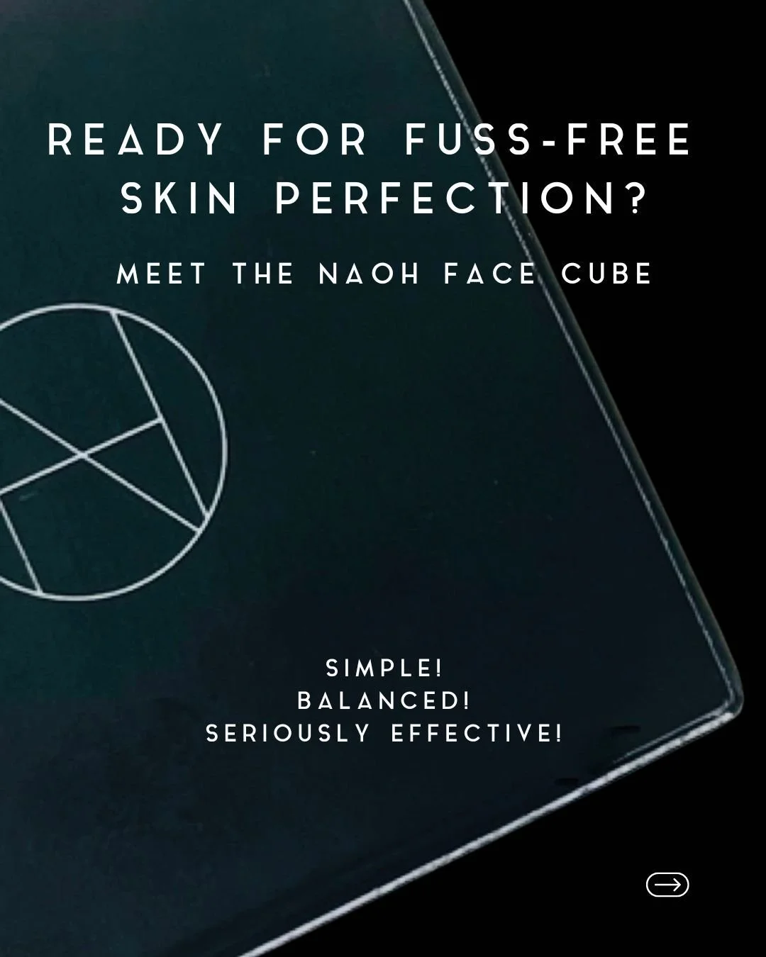 Looking for fuss-free skin perfection?

Meet The Original NAOH Face Cube 🖤

This is where it all began! Created for skin that needs a clean, simple daily cleanser with no fragrance, no detergents or fillers and zero synthetic ingredients.

Enhanced 