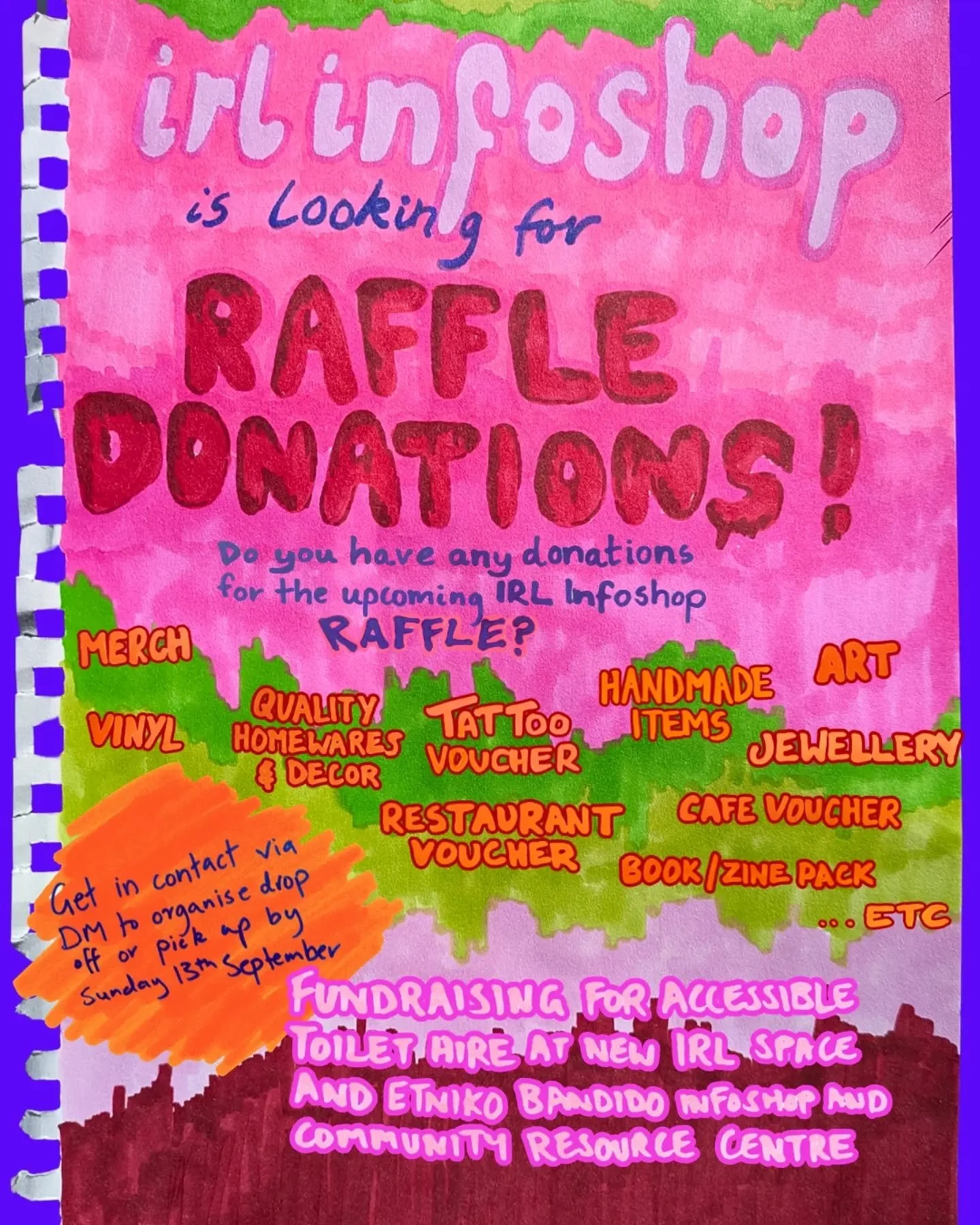 Our raffle donation drive is back on track after we've taken some space. IRL Infoshop is looking for raffle donations, and can now organise pick up / drop off by Sunday 13th September.

~

Do you have any donations for the upcoming @irlinfoshop raffl