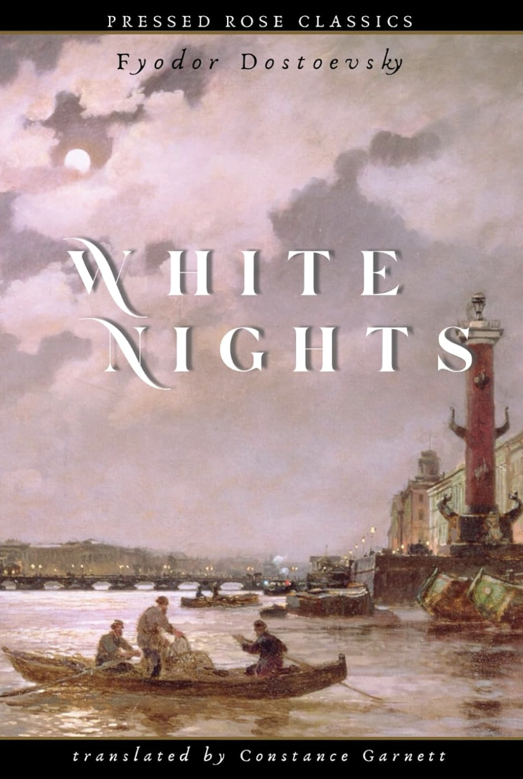 White Nights by Fyodor Dostoevsky