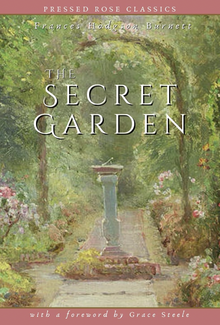 The Secret Garden by Frances Hodgson Burnett