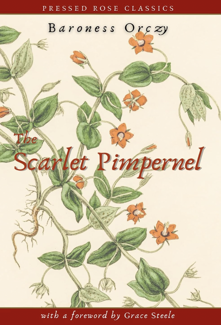 The Scarlet Pimpernel by Baroness Orczy