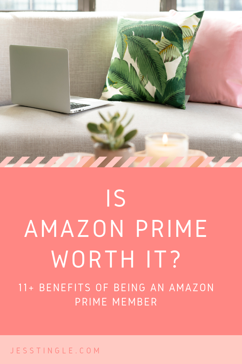 Is Amazon Prime Worth It? — JESS TINGLE