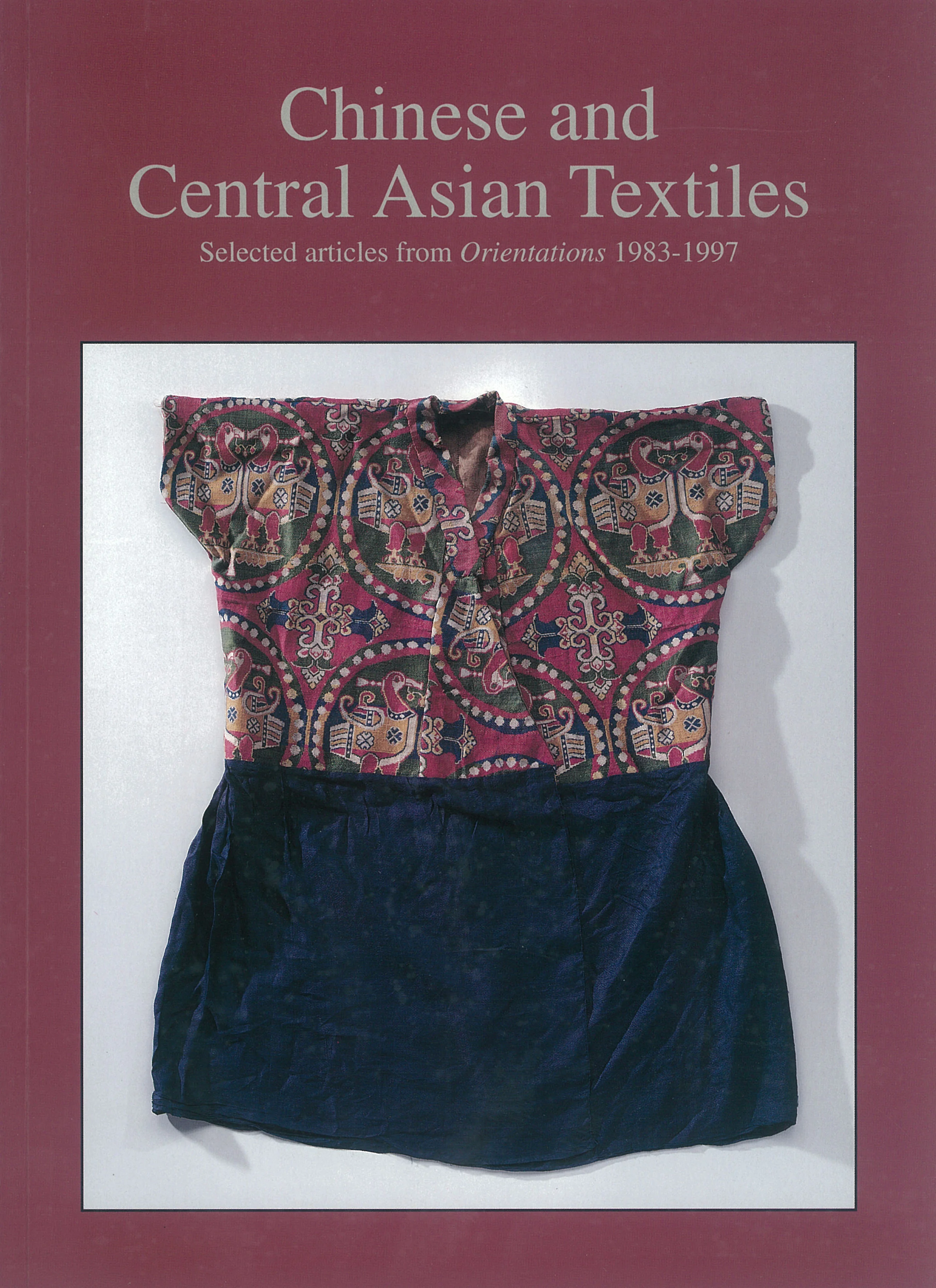Chinese and Central Asian Textiles 1998