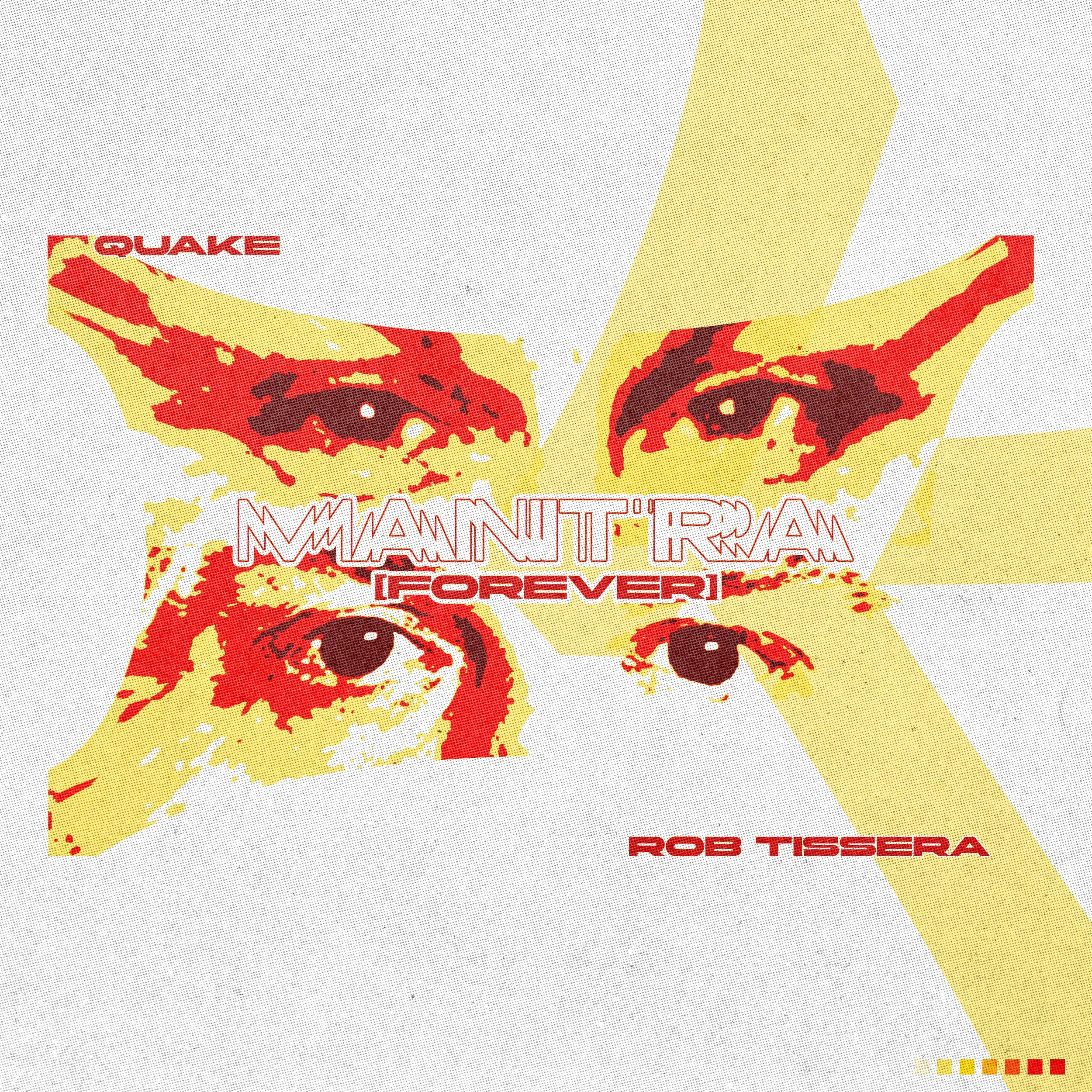 Quake & Rob Tissera - Mantra (Forever).jpg
