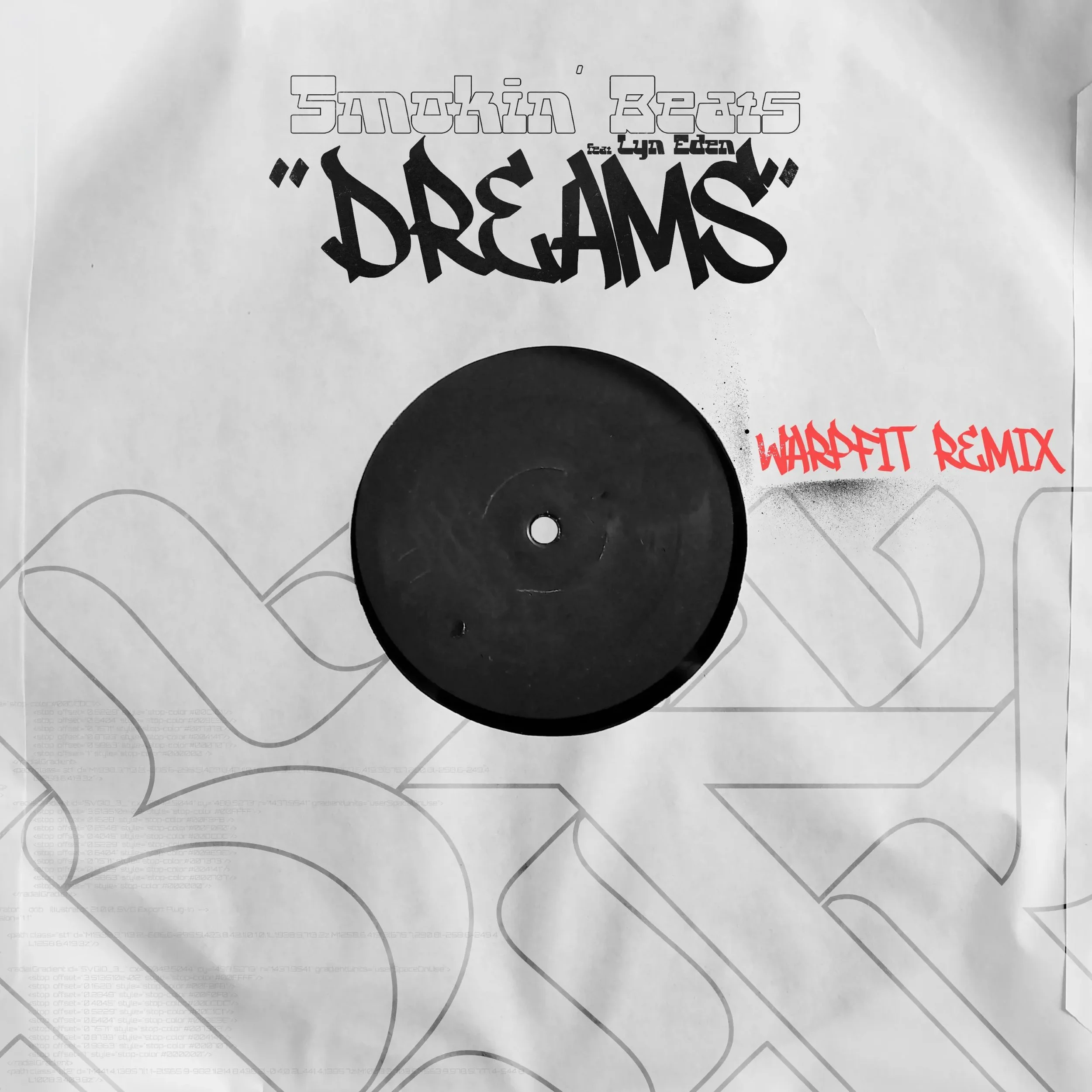 Smokin' Beats feat. Lyn Eden - Dreams (Warpfit Remix).jpg