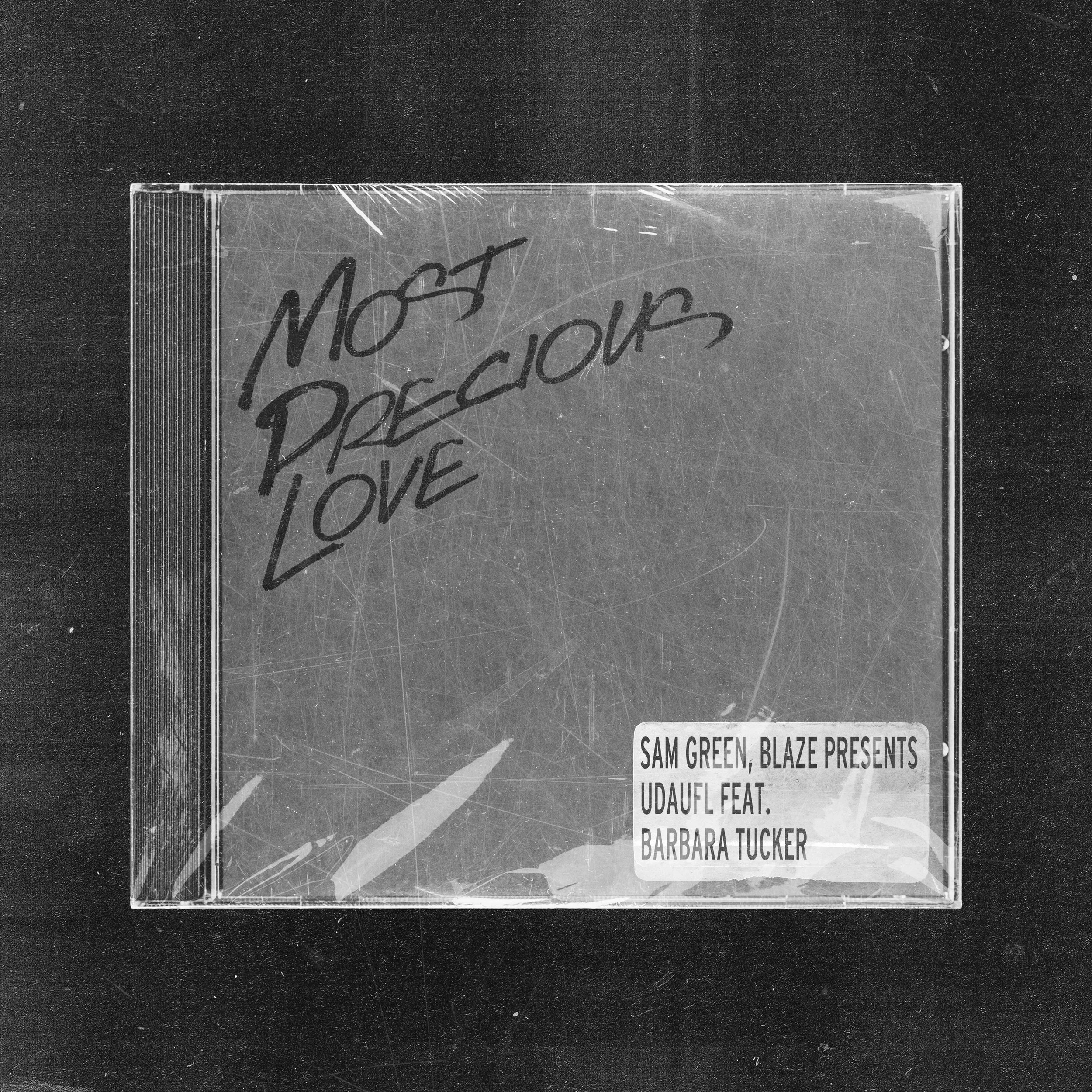 Sam Green, Blaze, Barbara Tucker, UDAUFL - Most Precious Love.jpg