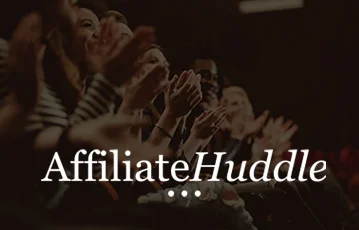 Affiliate Huddle 2019
