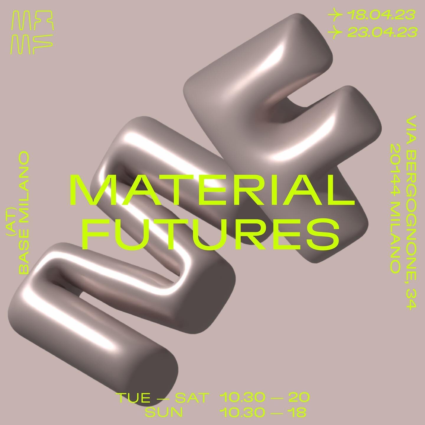 WE&rsquo;RE OPEN! 
🇮🇹MA MATERIAL FUTURES IS AT MILAN DESIGN WEEK 2023🇮🇹

Come and see us at BASE Milano, we might be a bit biased, but this is one not to miss 👀

Tuesday 18th April - Sunday 23rd April

Address: 
Via Bergognone, 34, 20144 Milano
