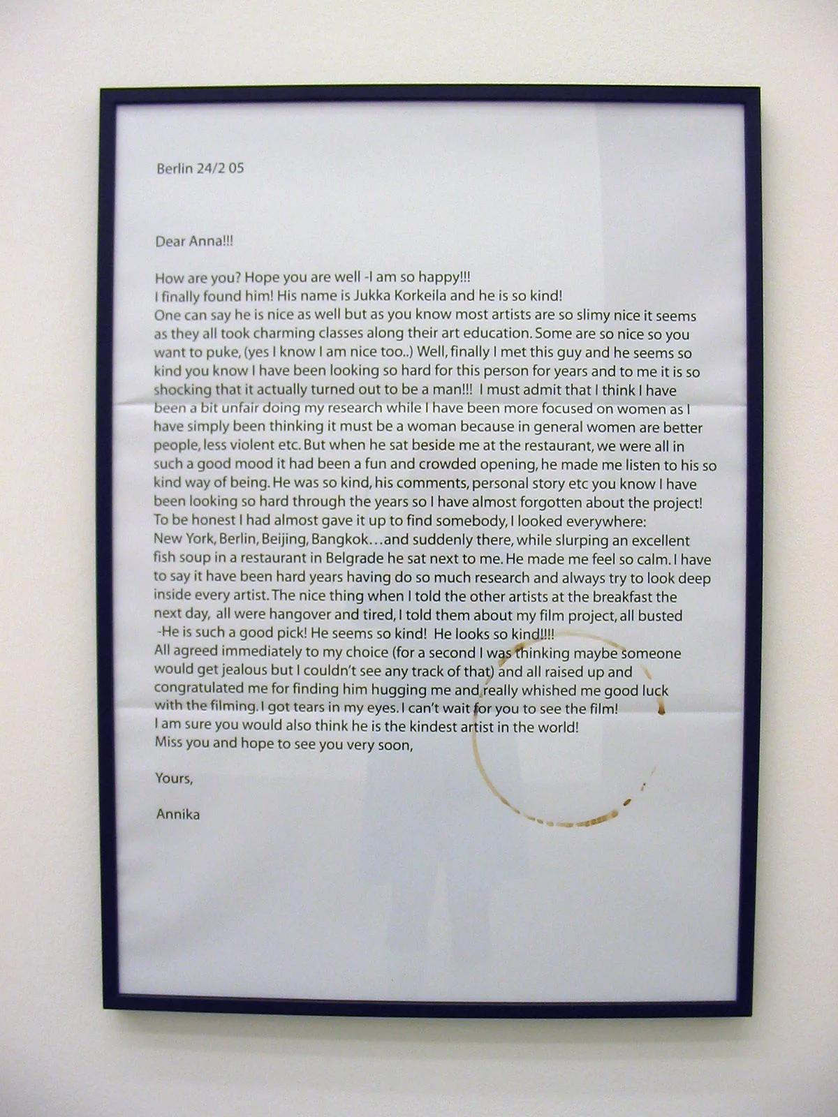   The Letter to Anna about the The kindest artist in the world- Ink on paper and coffee stain.   