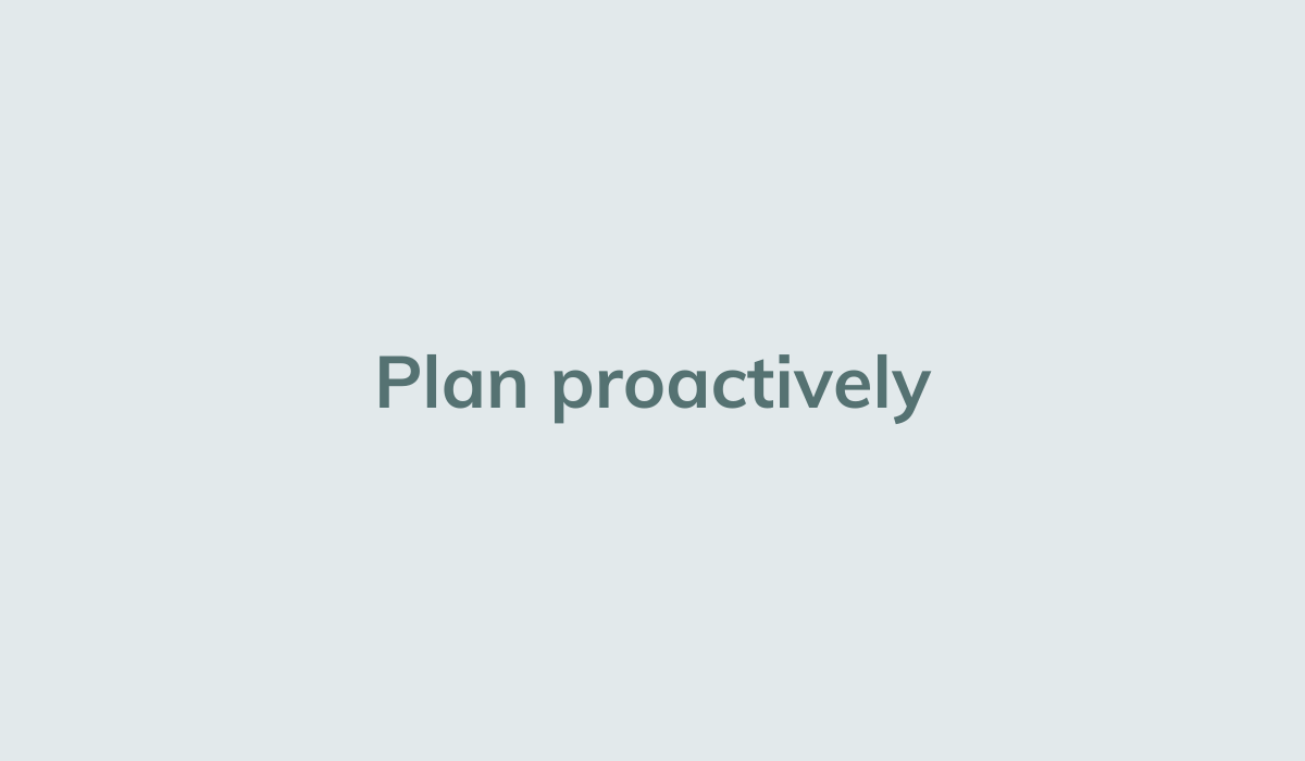 Plan proactively (1).png