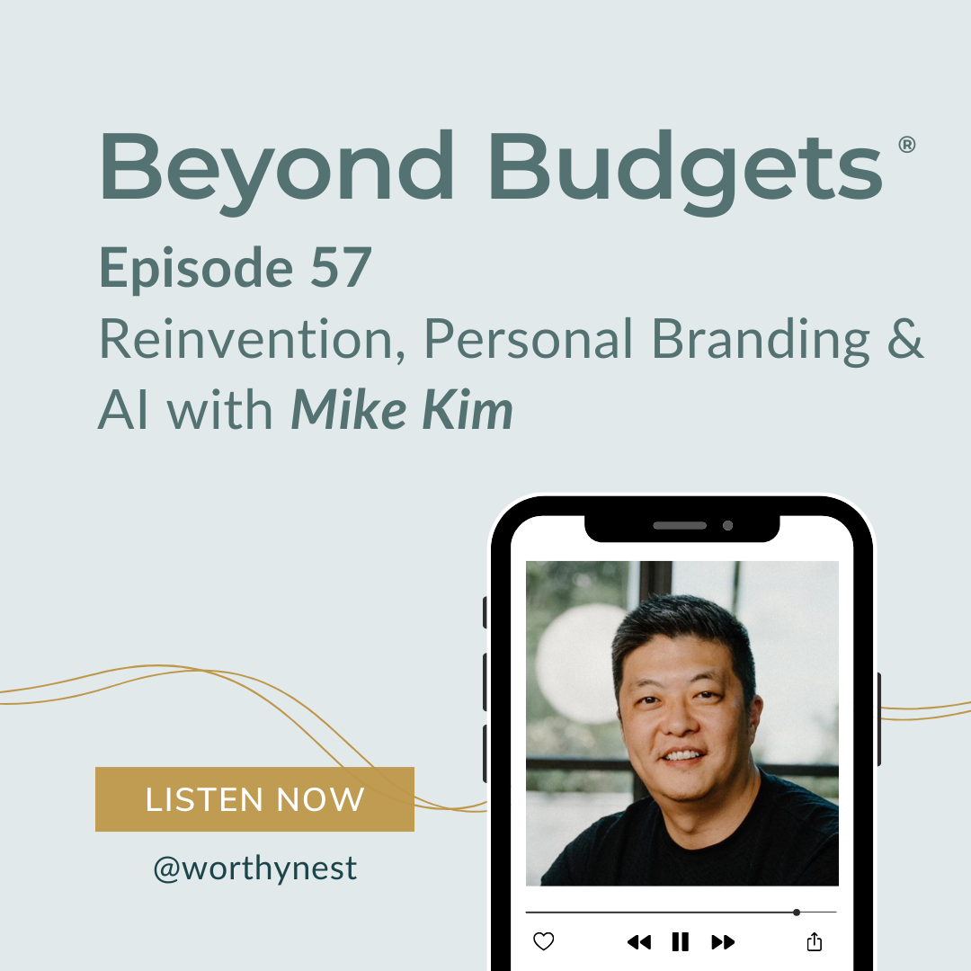 Reinvention, Personal Branding, &amp; AI with Mike Kim | E57