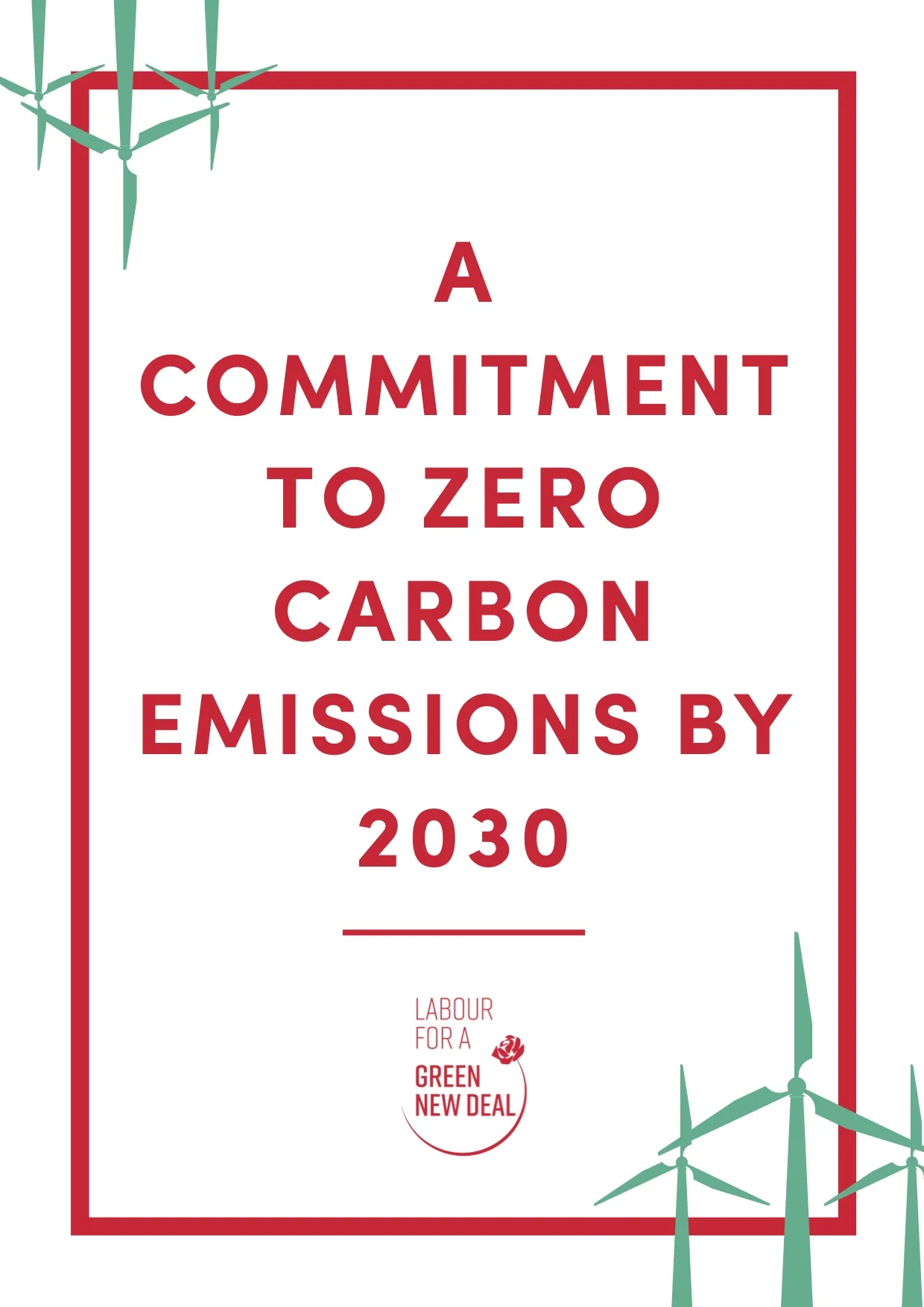 A commitment to zero carbon emissions by 2030
