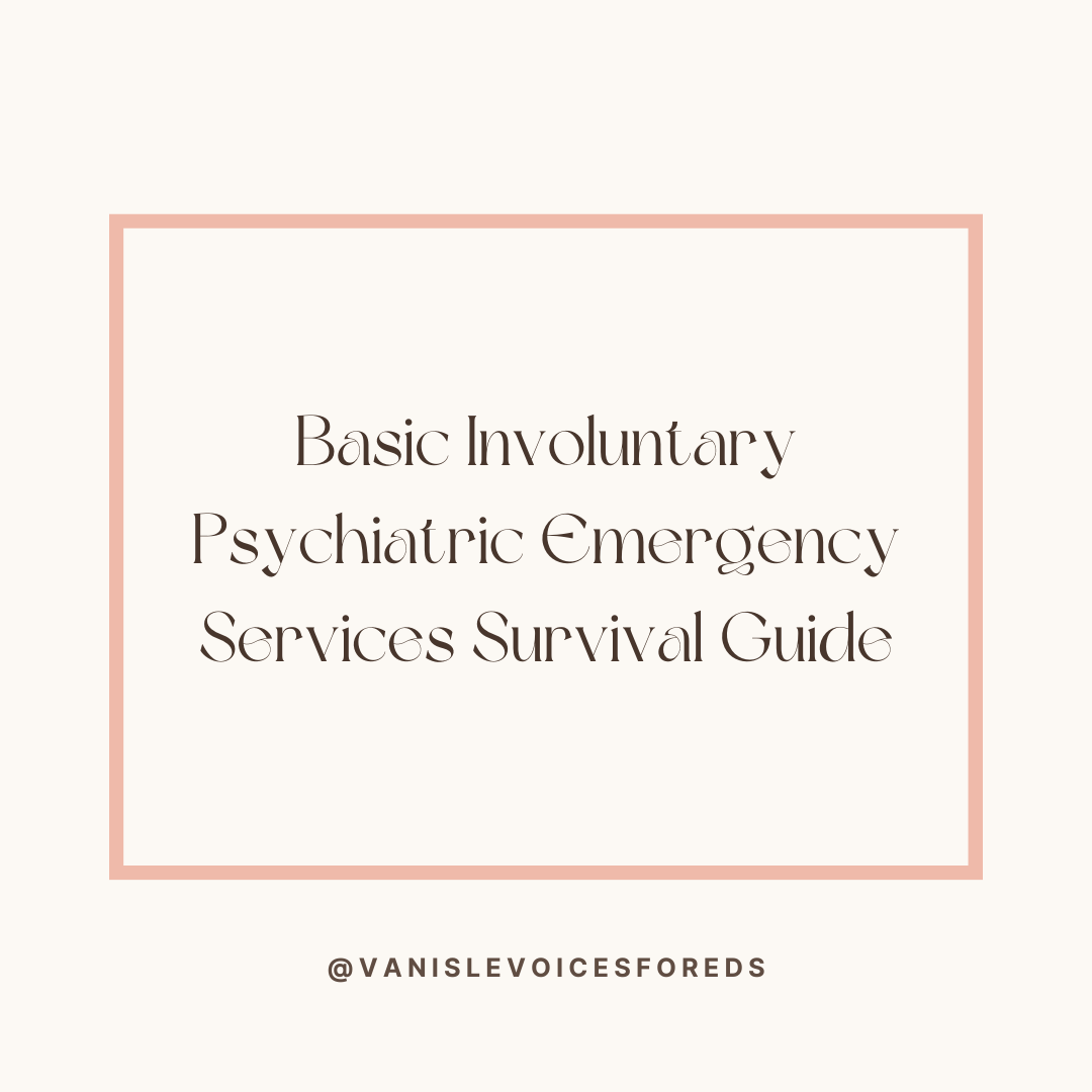 Basic Involuntary Psychiatric Acute Care Survival Guide.png