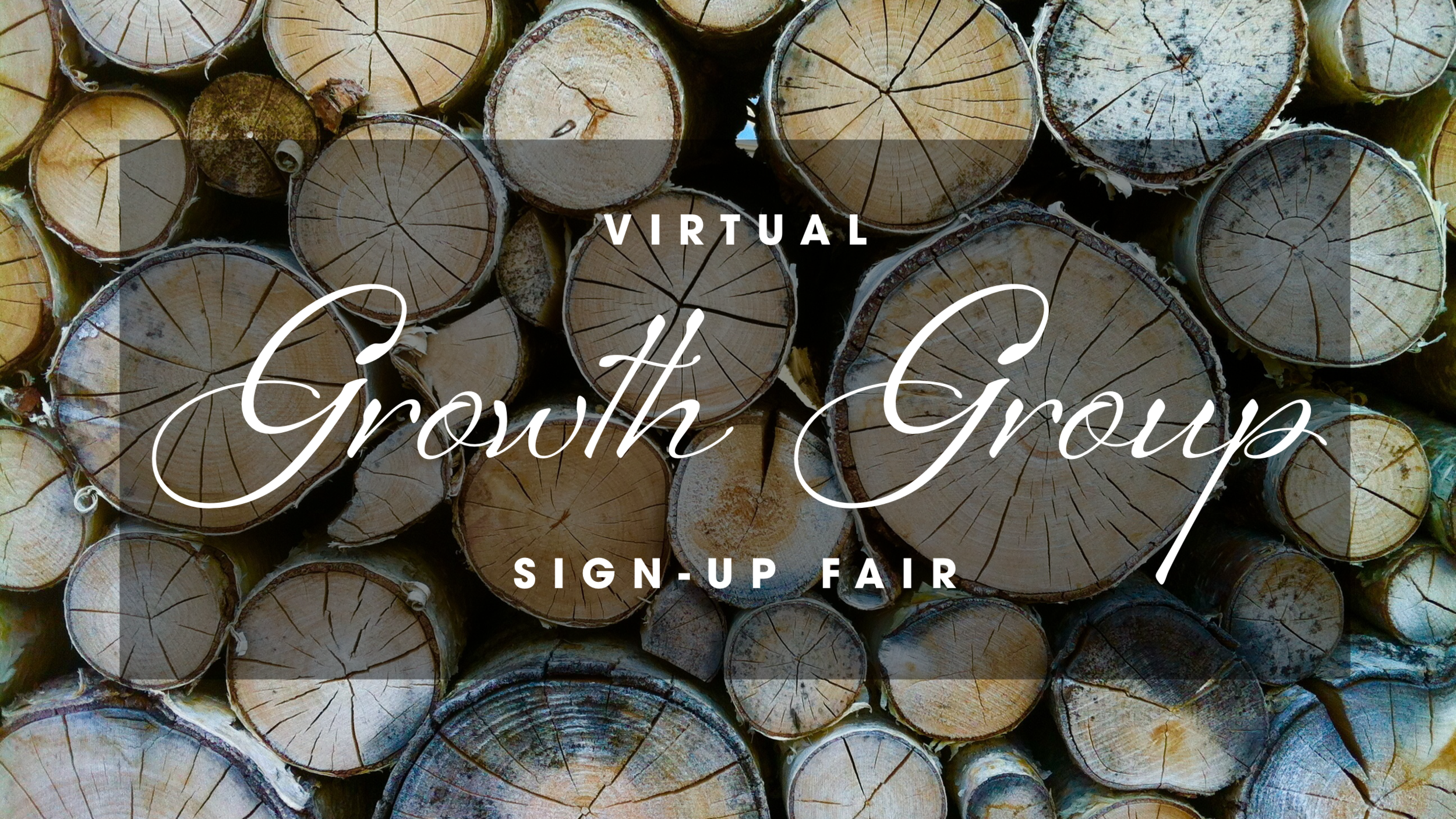 Virtual Growth Group Sign-Up Fair