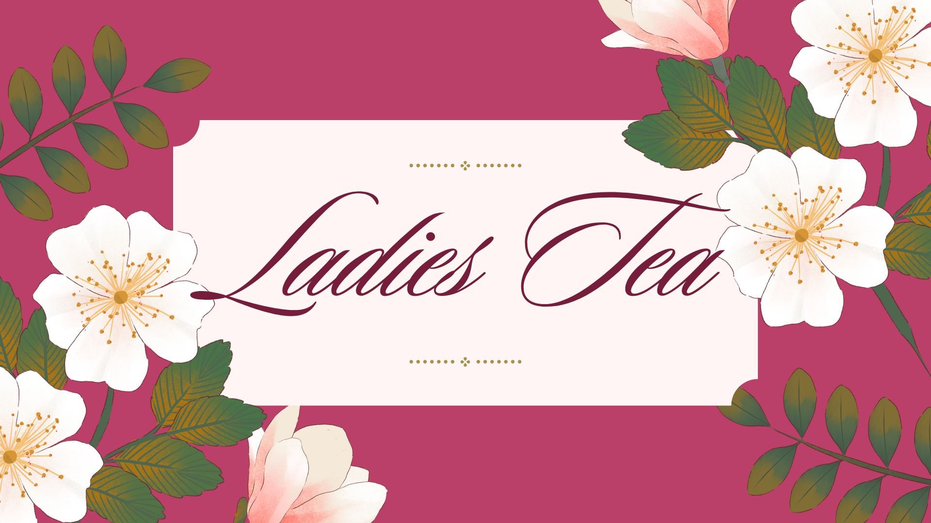 Ladies Tea