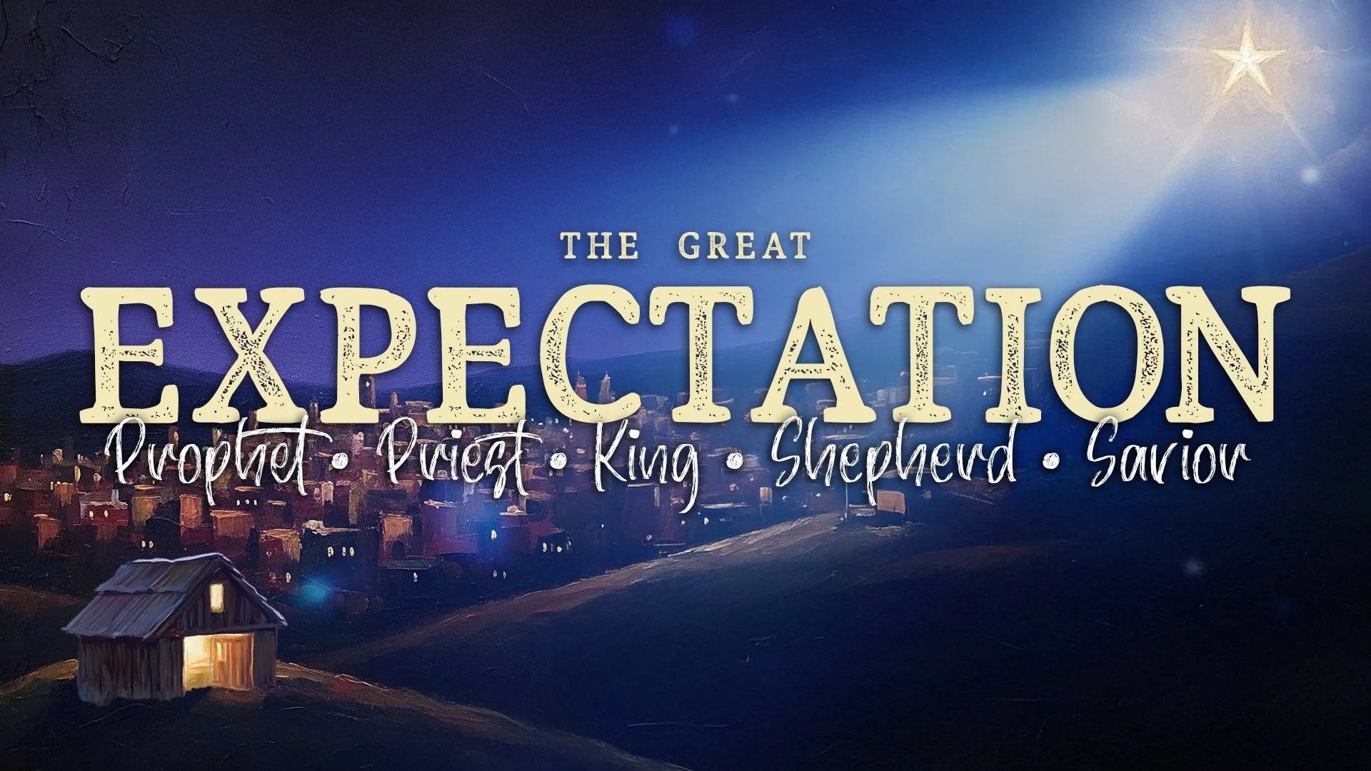 The Great Expectation - Traditional Christmas Eve Service