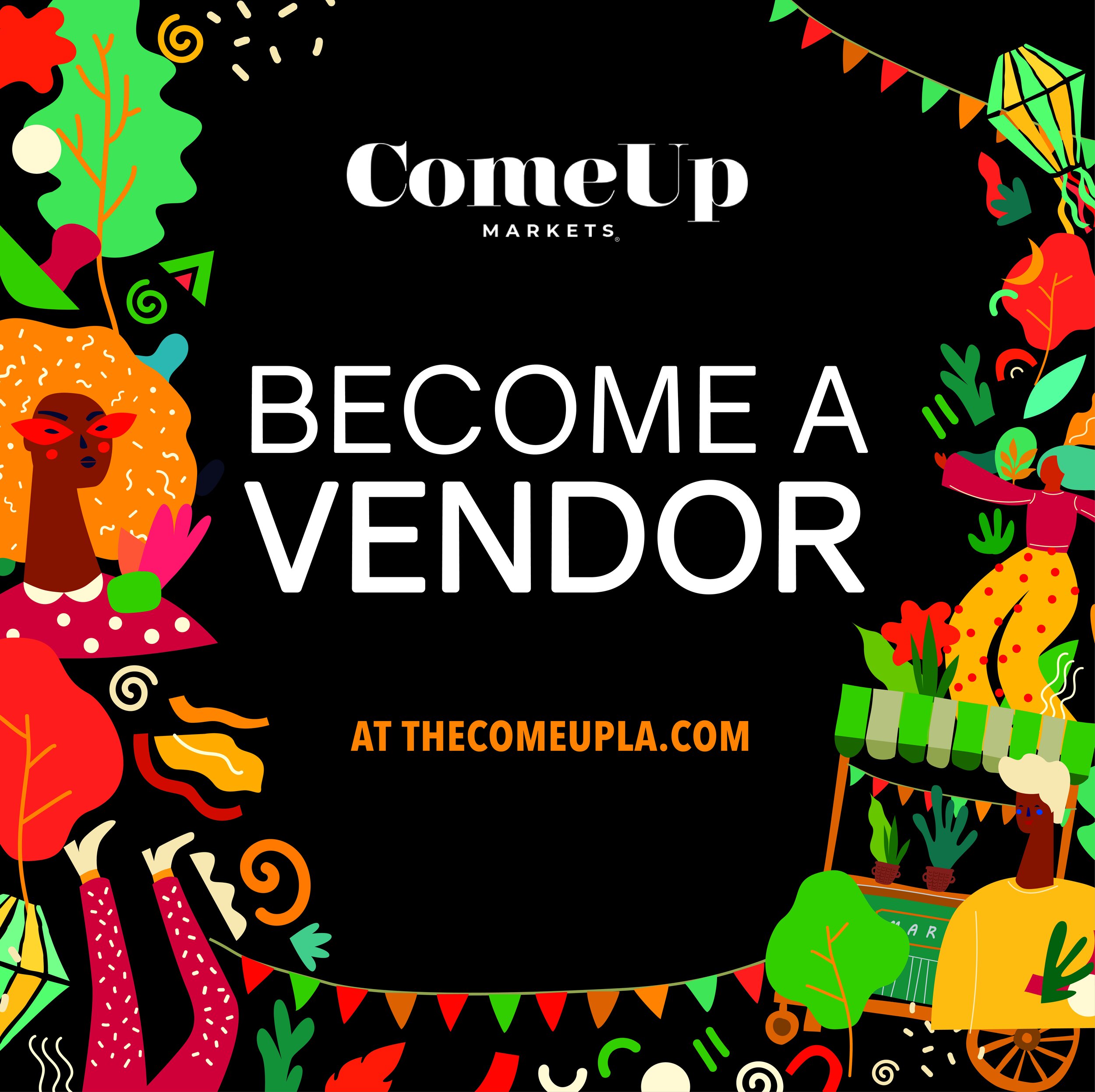 COME_UP_MARKETS_Become_A_Vendor.jpg