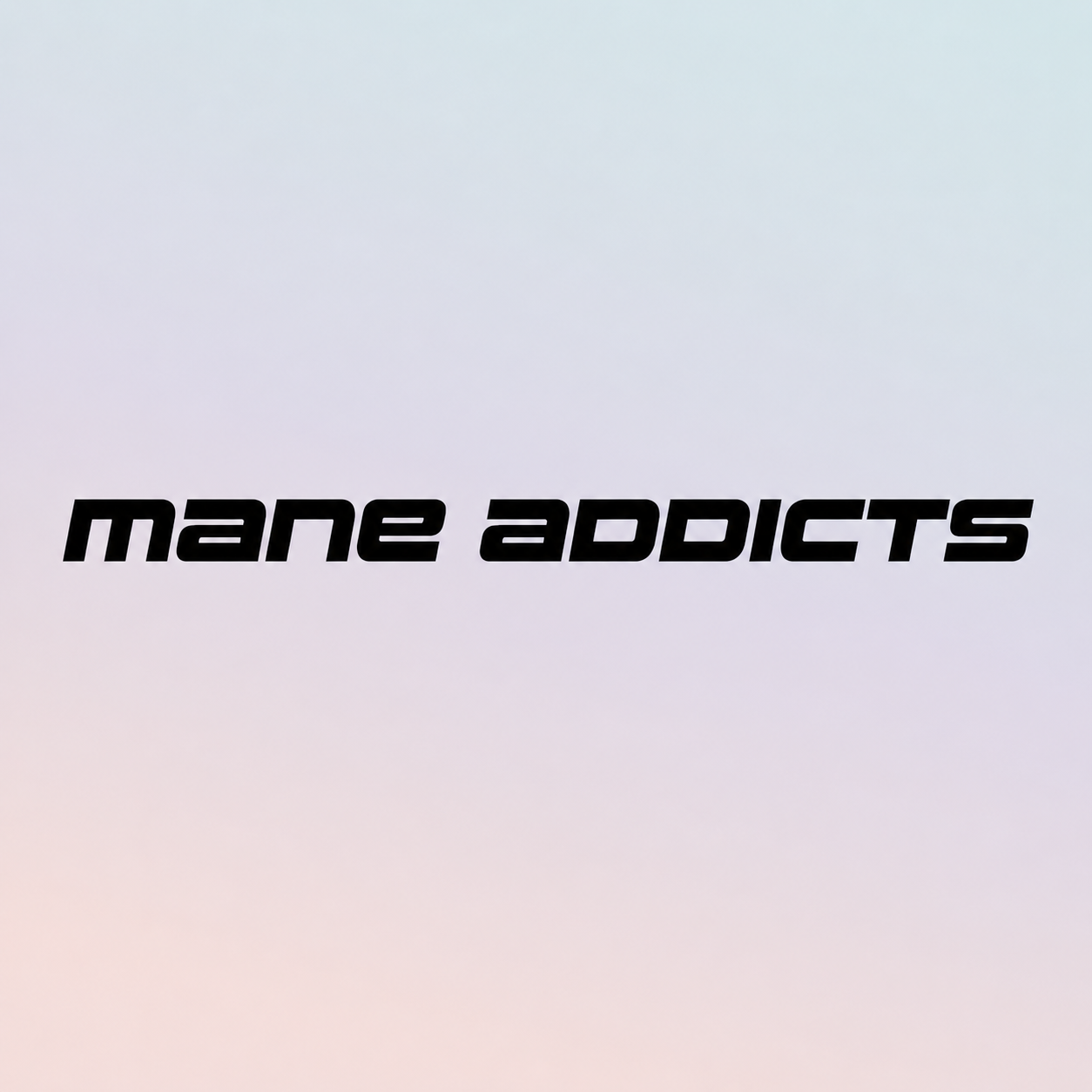 MANE ADDICTS - PACKAGING + DIGITAL DESIGN