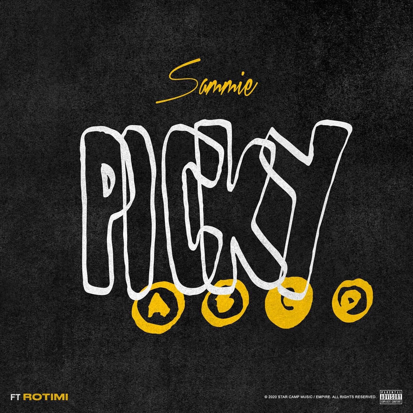 Sammie ft Rotimi "Picky"
