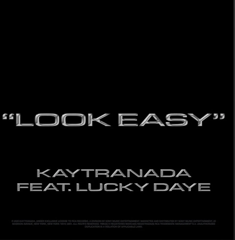 Kaytranada ft. Lucky Daye "Look Easy"